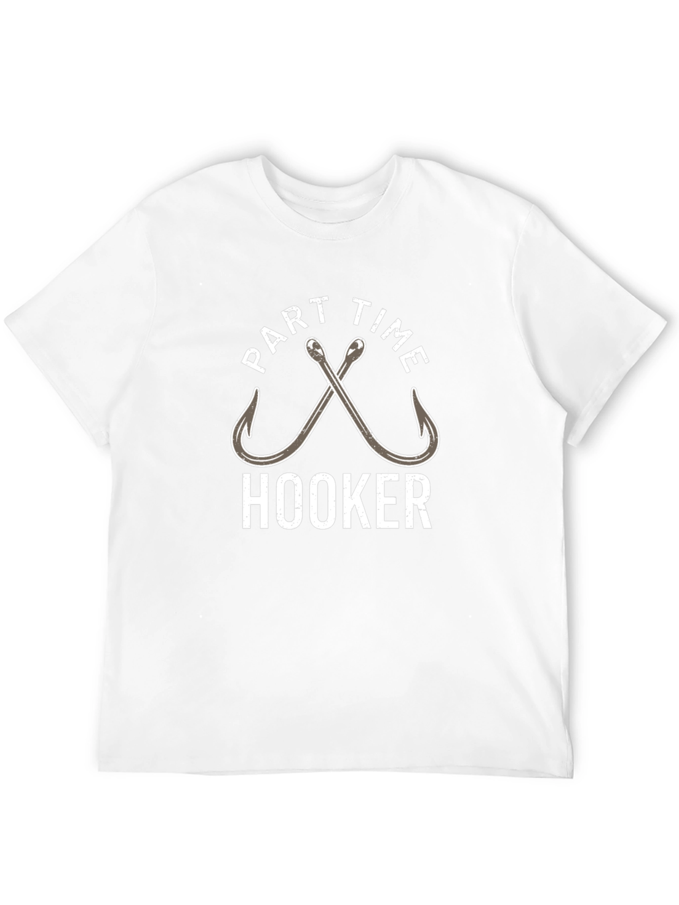 Part Time Hooker T-Shirt: Fishing Humor Tee