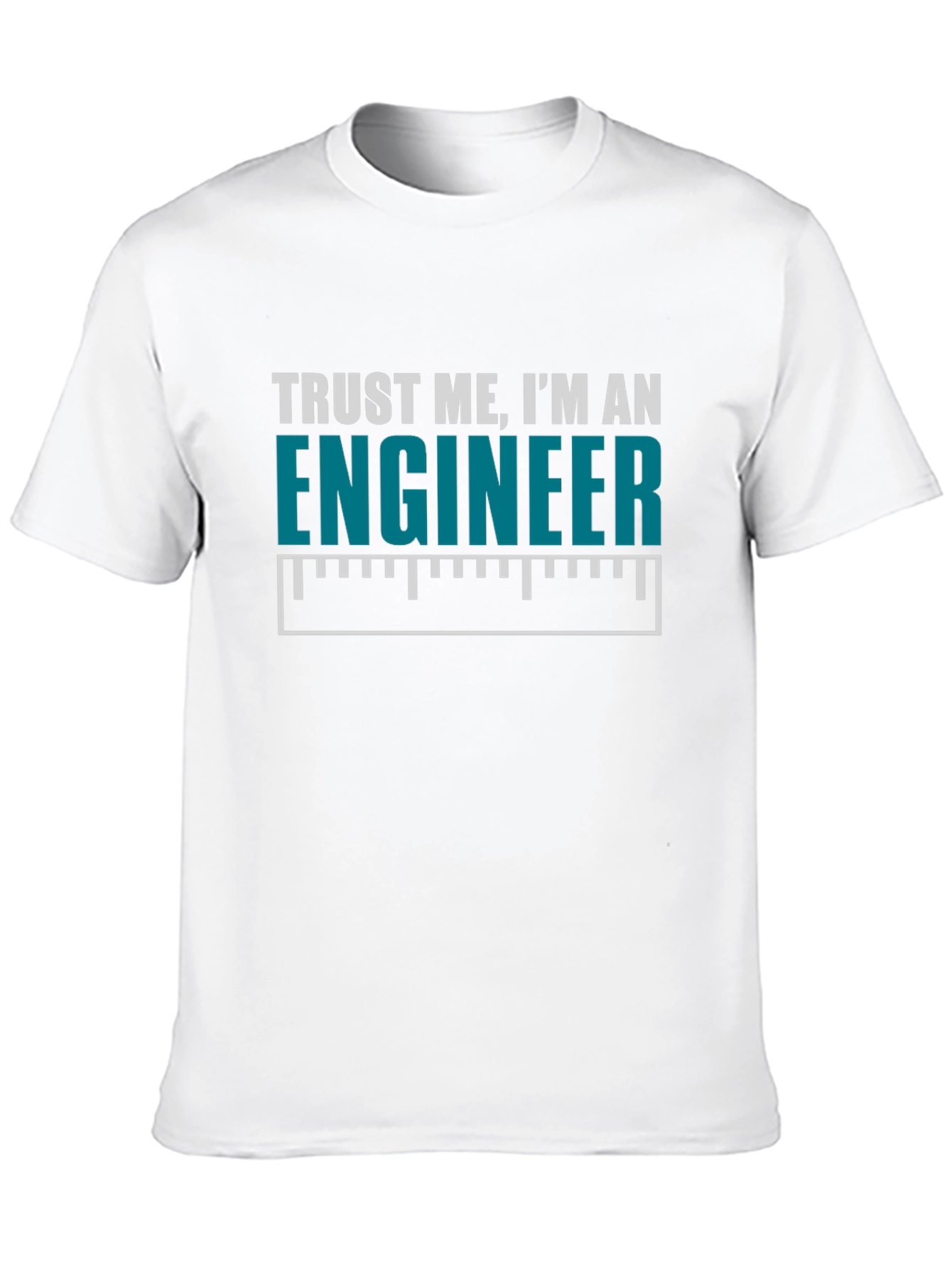 Trust Me Im An Engineer T-Shirt