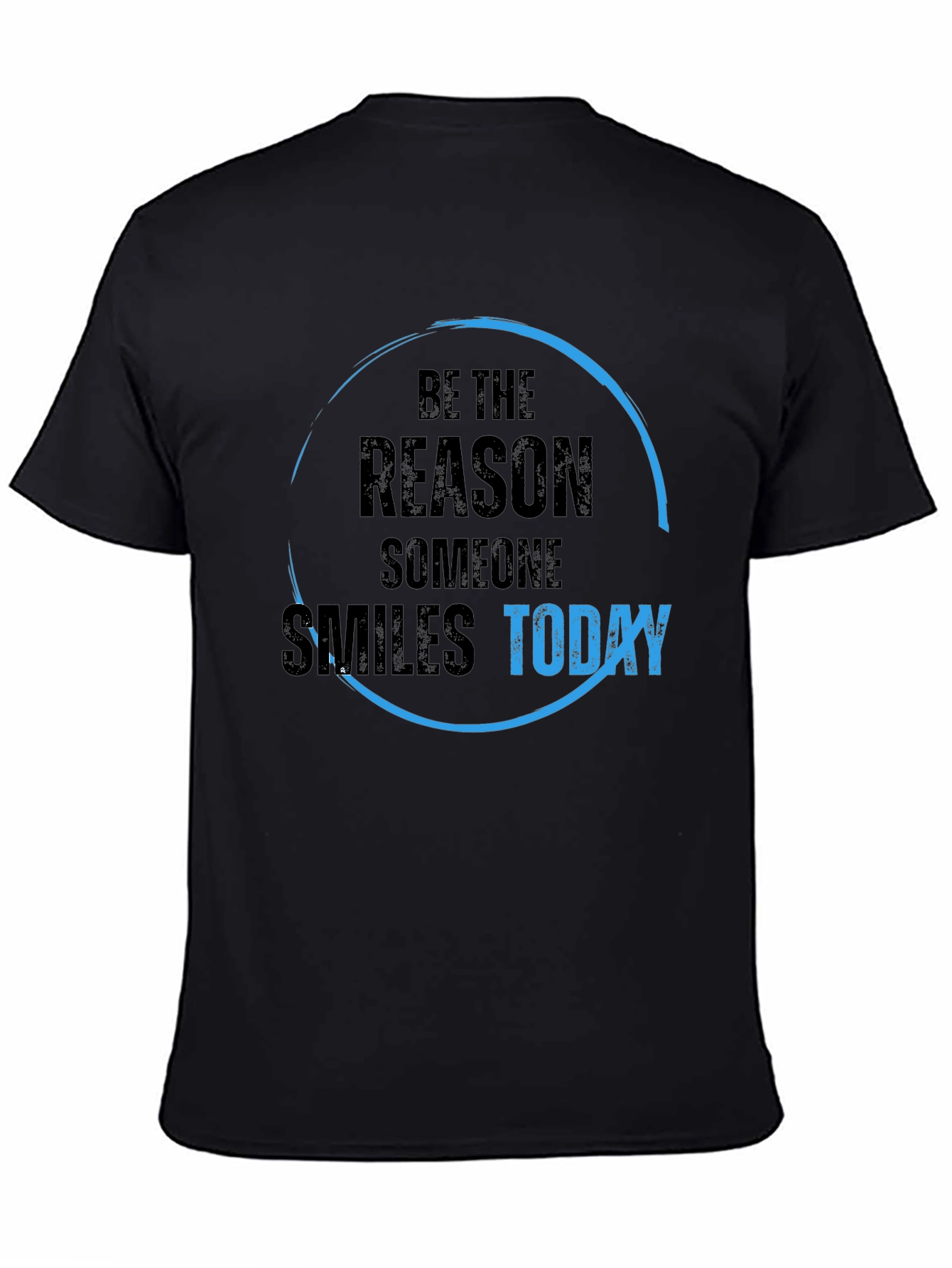 Be The Reason T-Shirt - Inspirational Graphic Tee