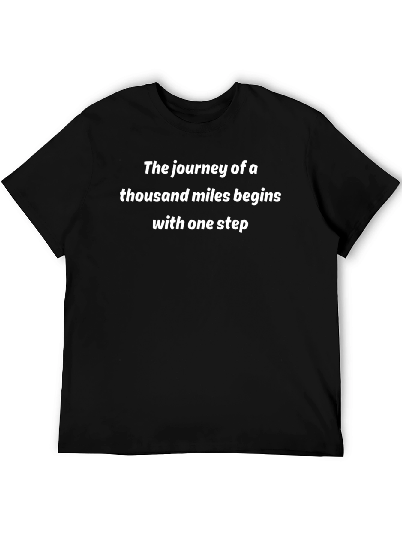 Inspirational Quote T-Shirt - Journey of a Thousand Miles