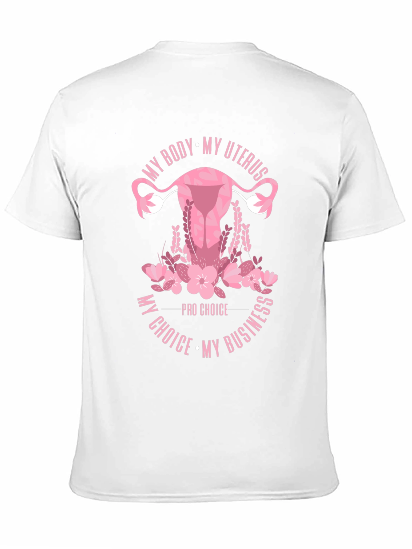 My Body My Uterus Pro Choice T-Shirt