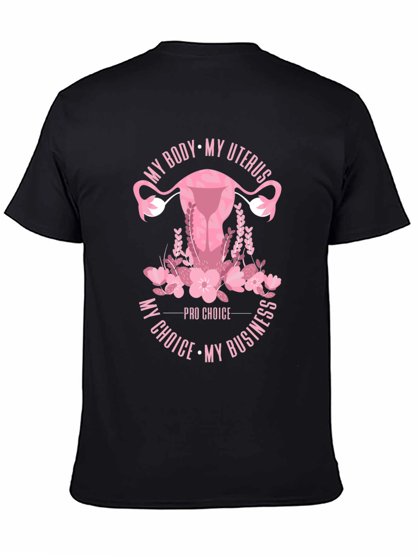 My Body My Uterus Pro Choice T-Shirt