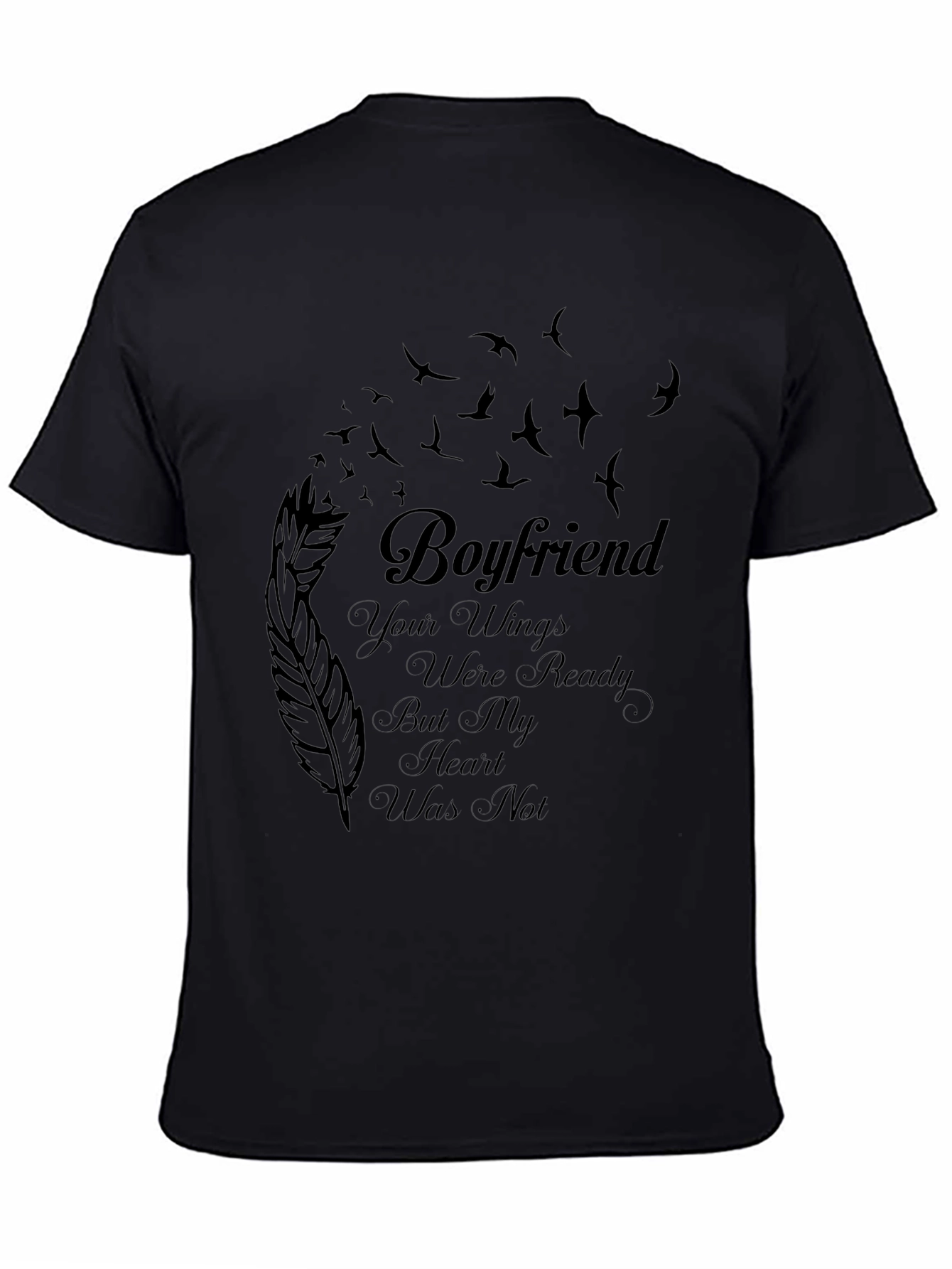Boyfriend Memorial T-Shirt - Loss Remembrance