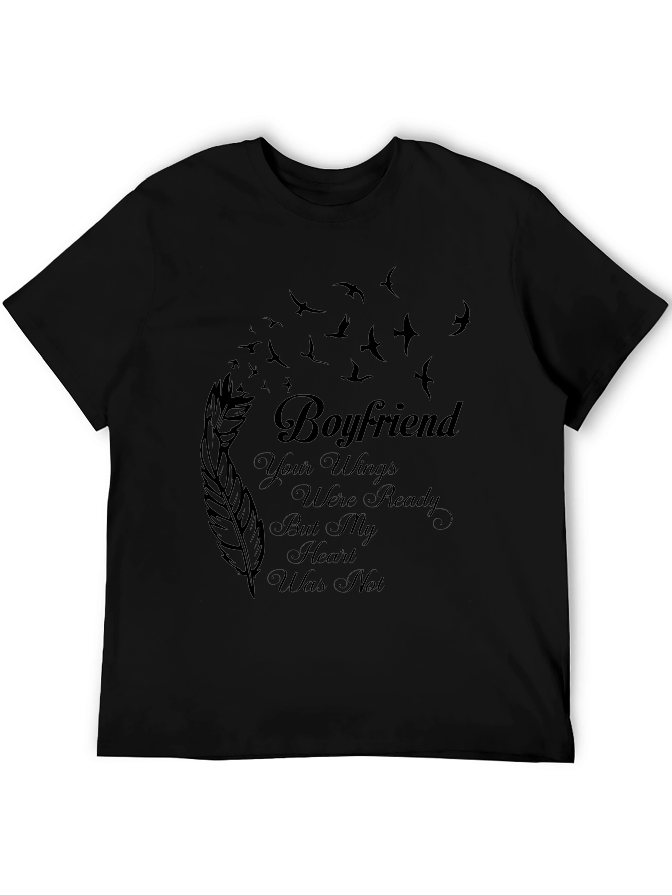Boyfriend Memorial T-Shirt - Loss Remembrance