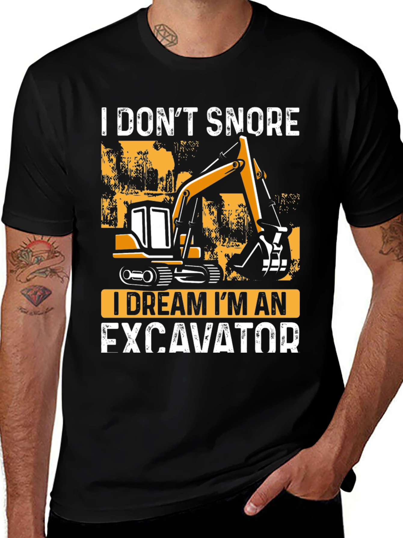 I Dream Im An Excavator Graphic Tee