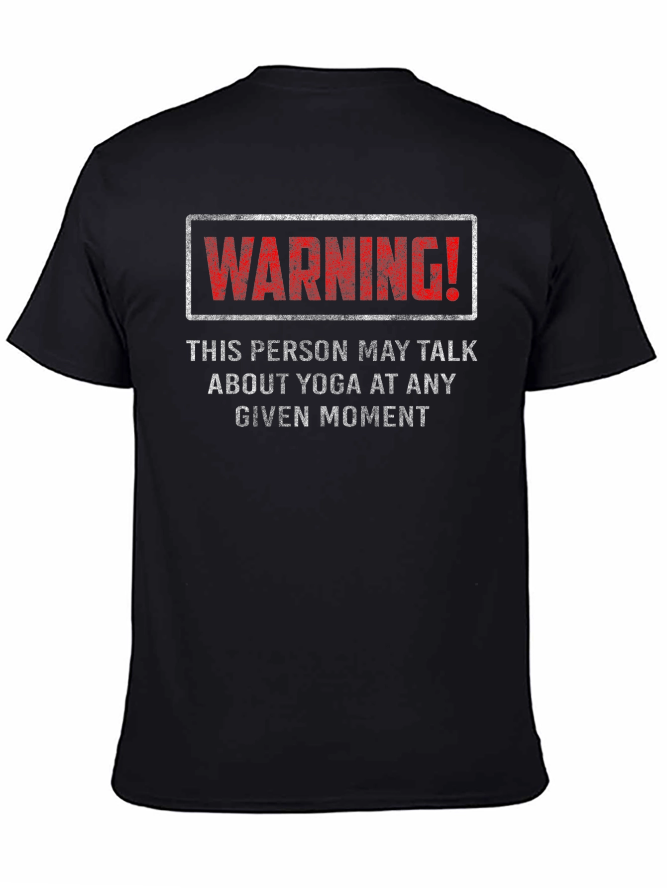 Warning Yoga T-Shirt