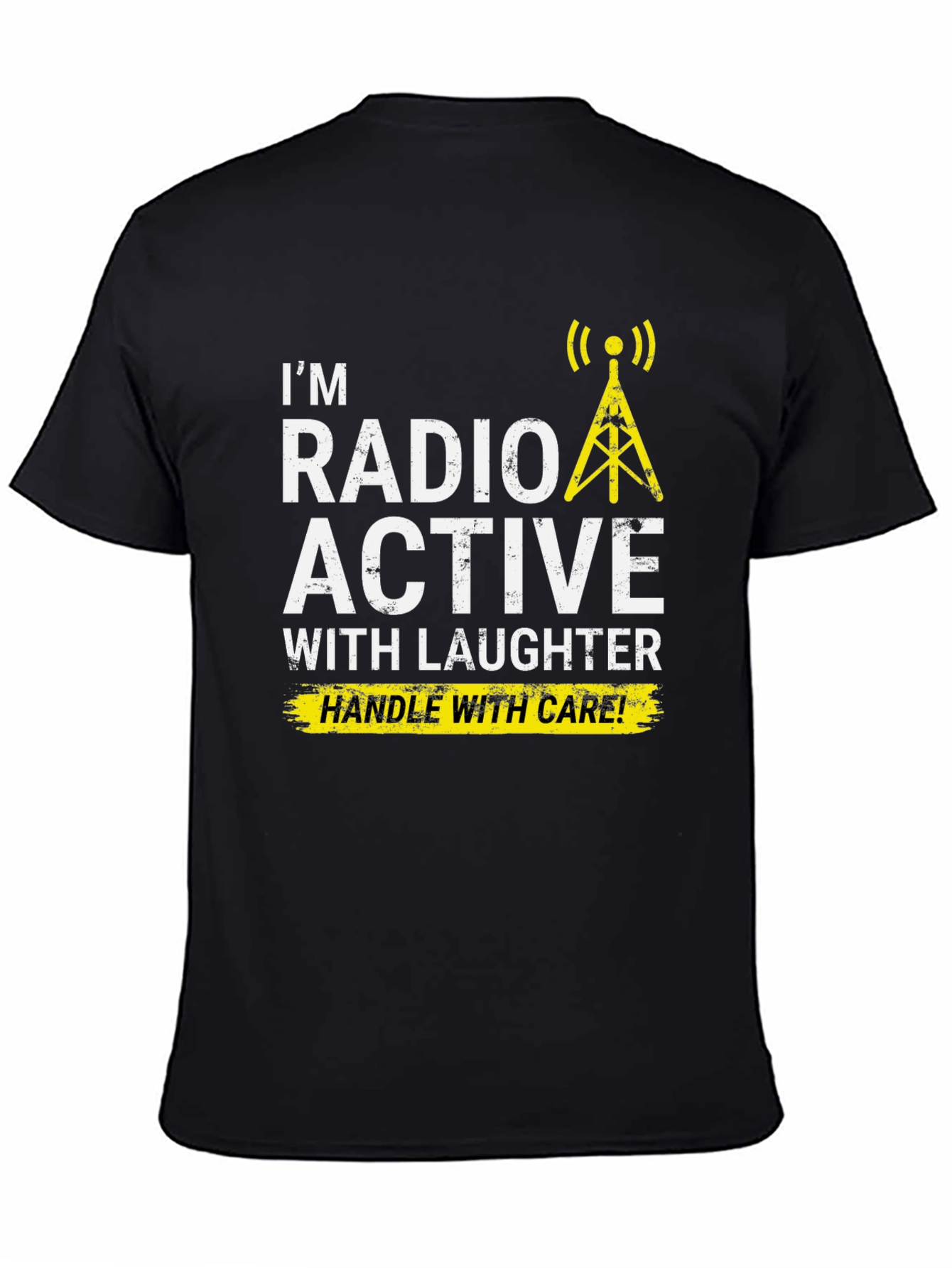 Radioactive Laughter T-Shirt - Handle with Care!