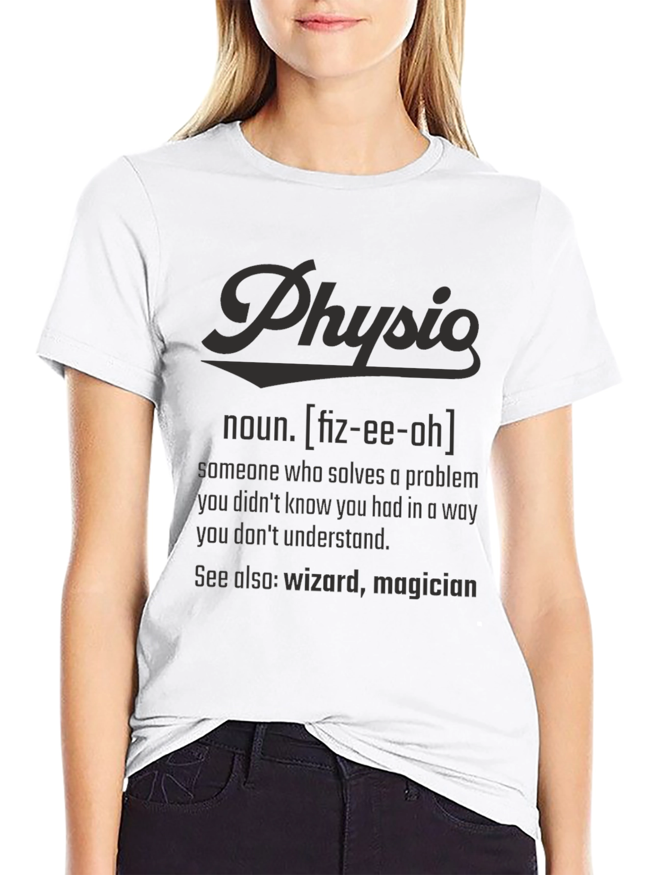 Physio Definition T-Shirt - Funny Therapy Gift
