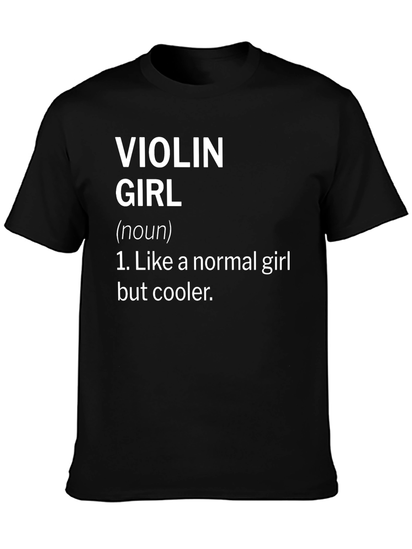 Violin Girl T-Shirt - Funny Definition Tee