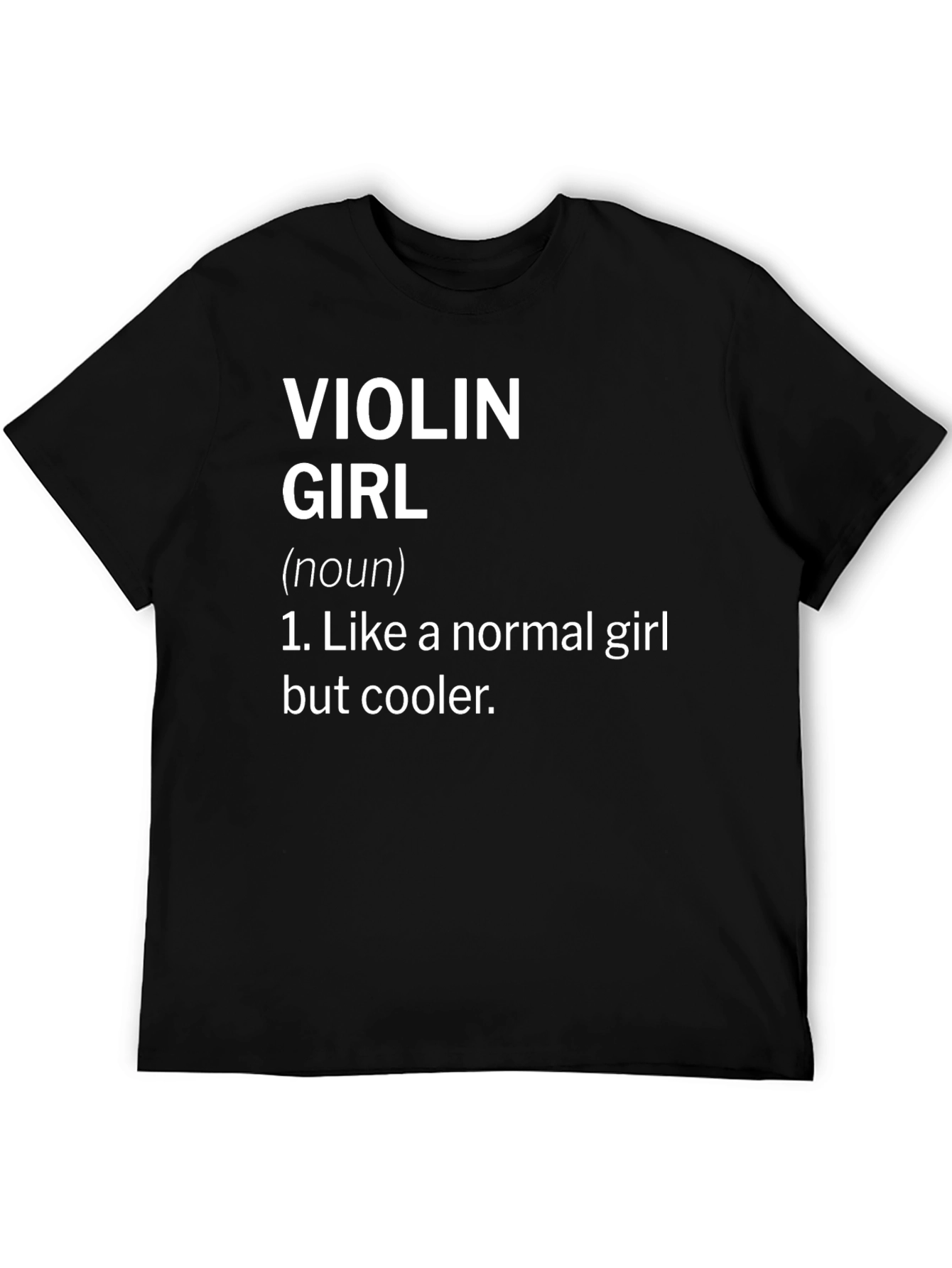 Violin Girl T-Shirt - Funny Definition Tee
