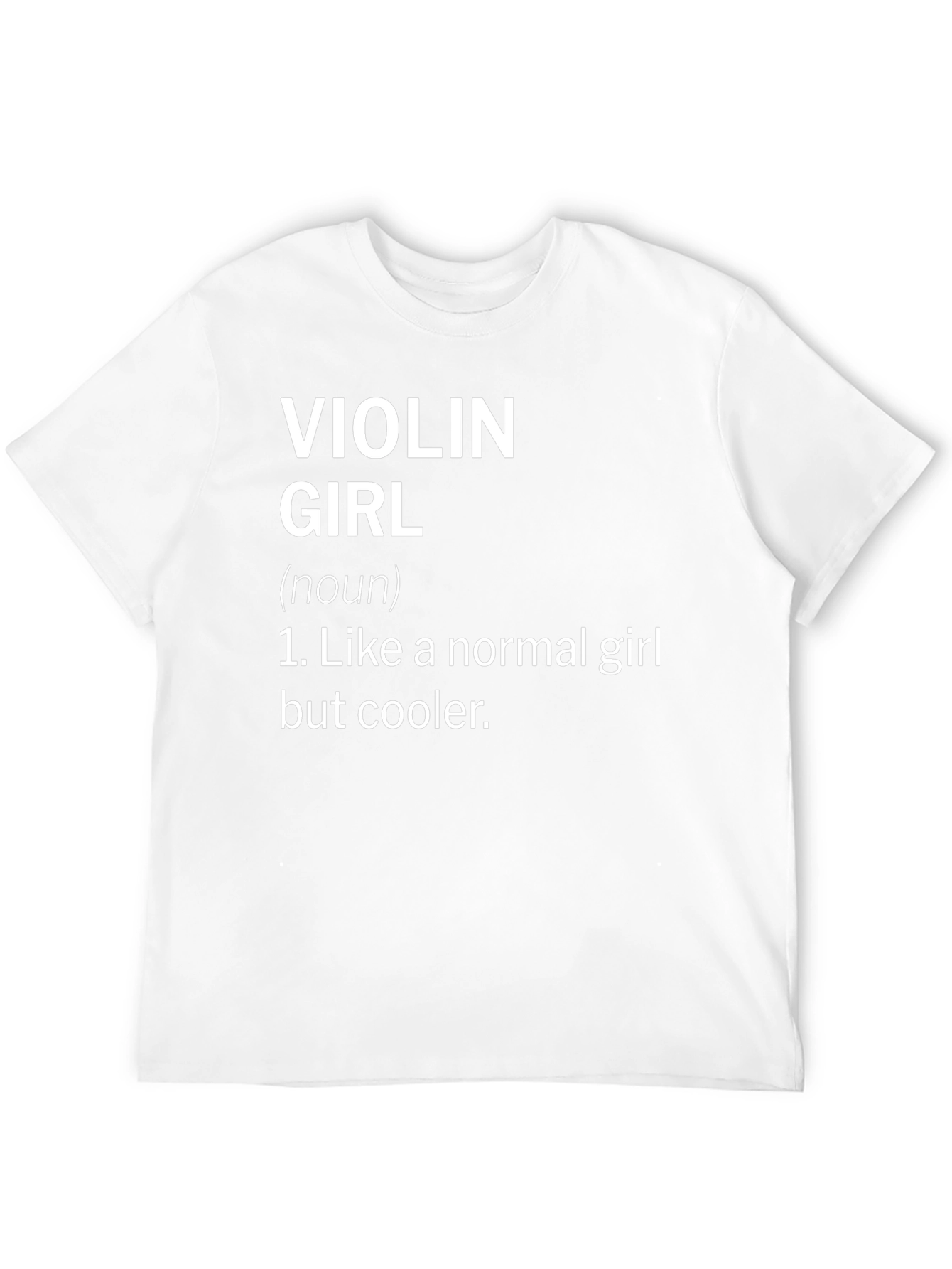 Violin Girl T-Shirt - Funny Definition Tee