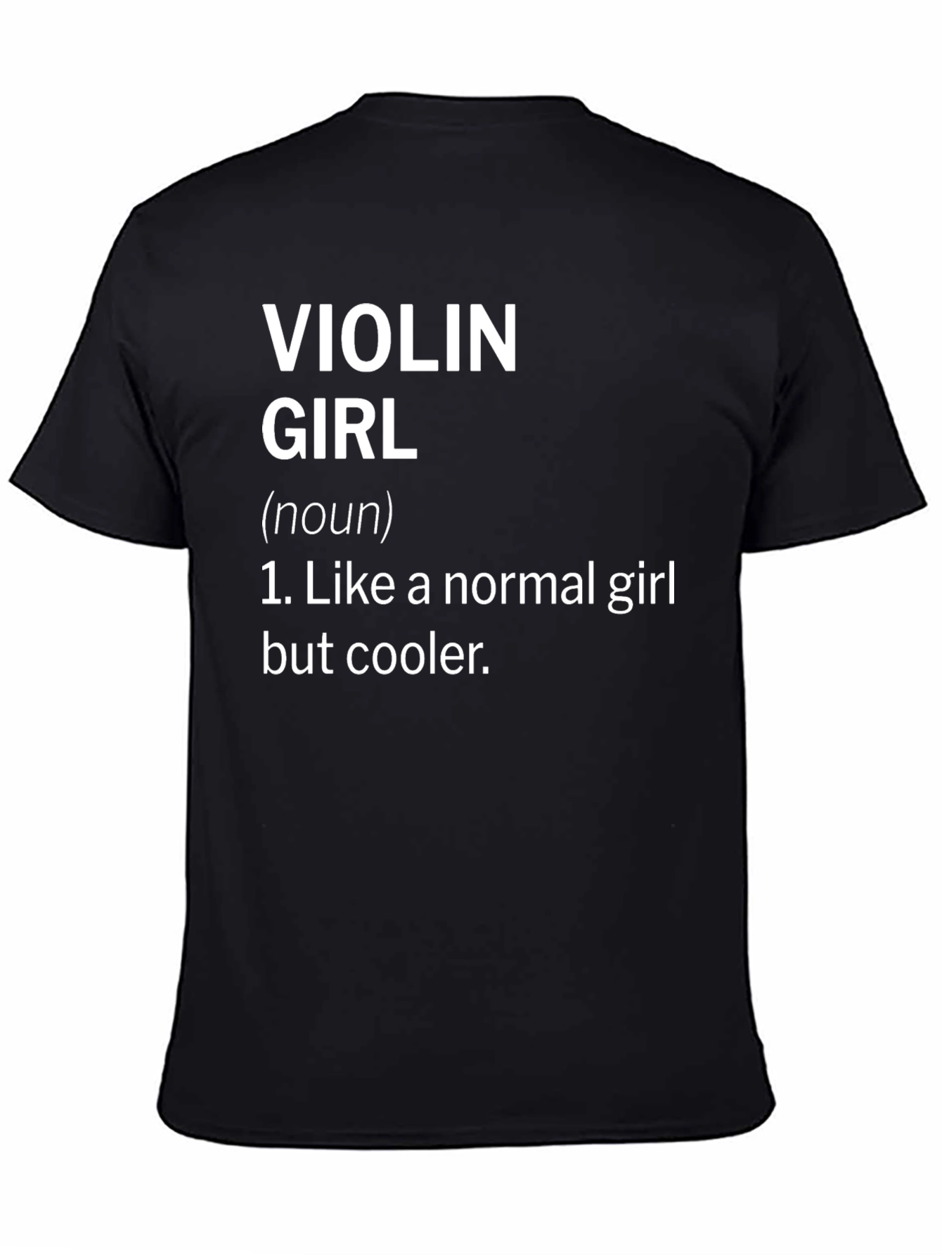 Violin Girl T-Shirt - Funny Definition Tee
