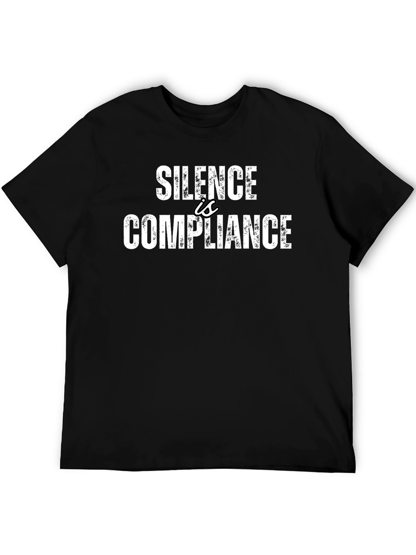 Silence is Compliance Graphic Tee - Black