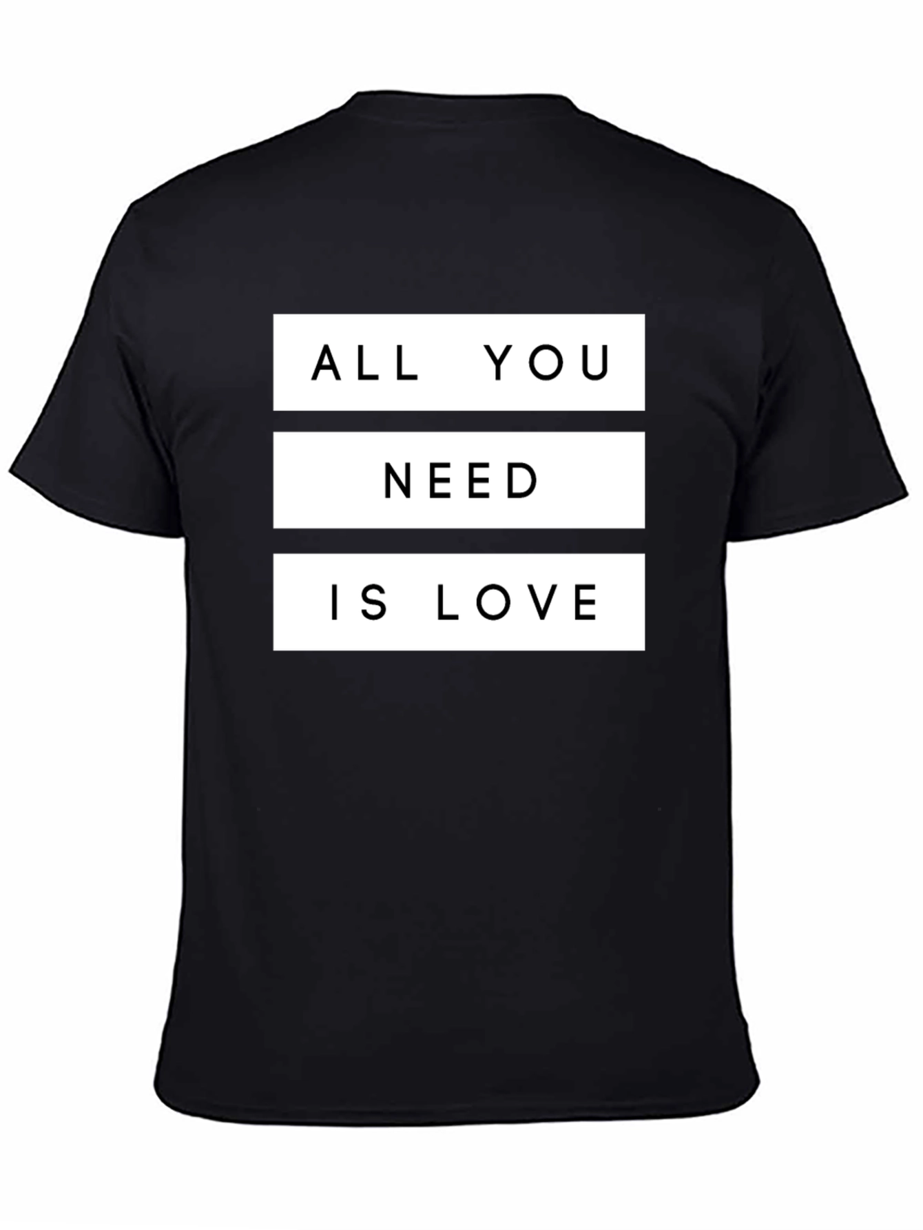 All You Need is Love T-Shirt
