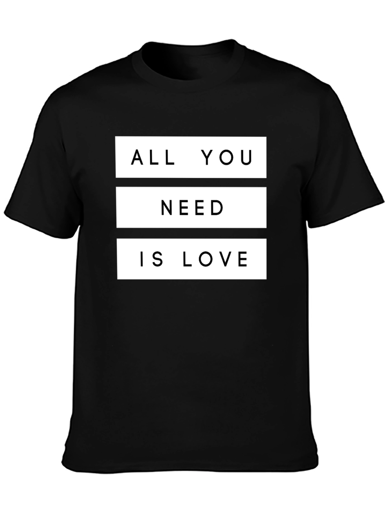 All You Need is Love T-Shirt