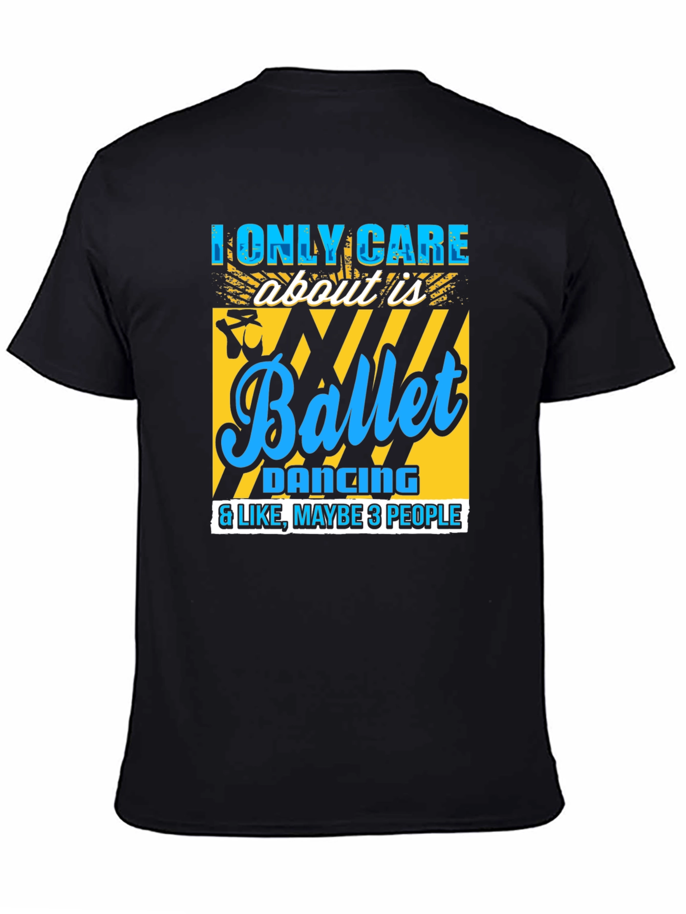 Ballet Lover Tee: I Only Care About Ballet T-Shirt