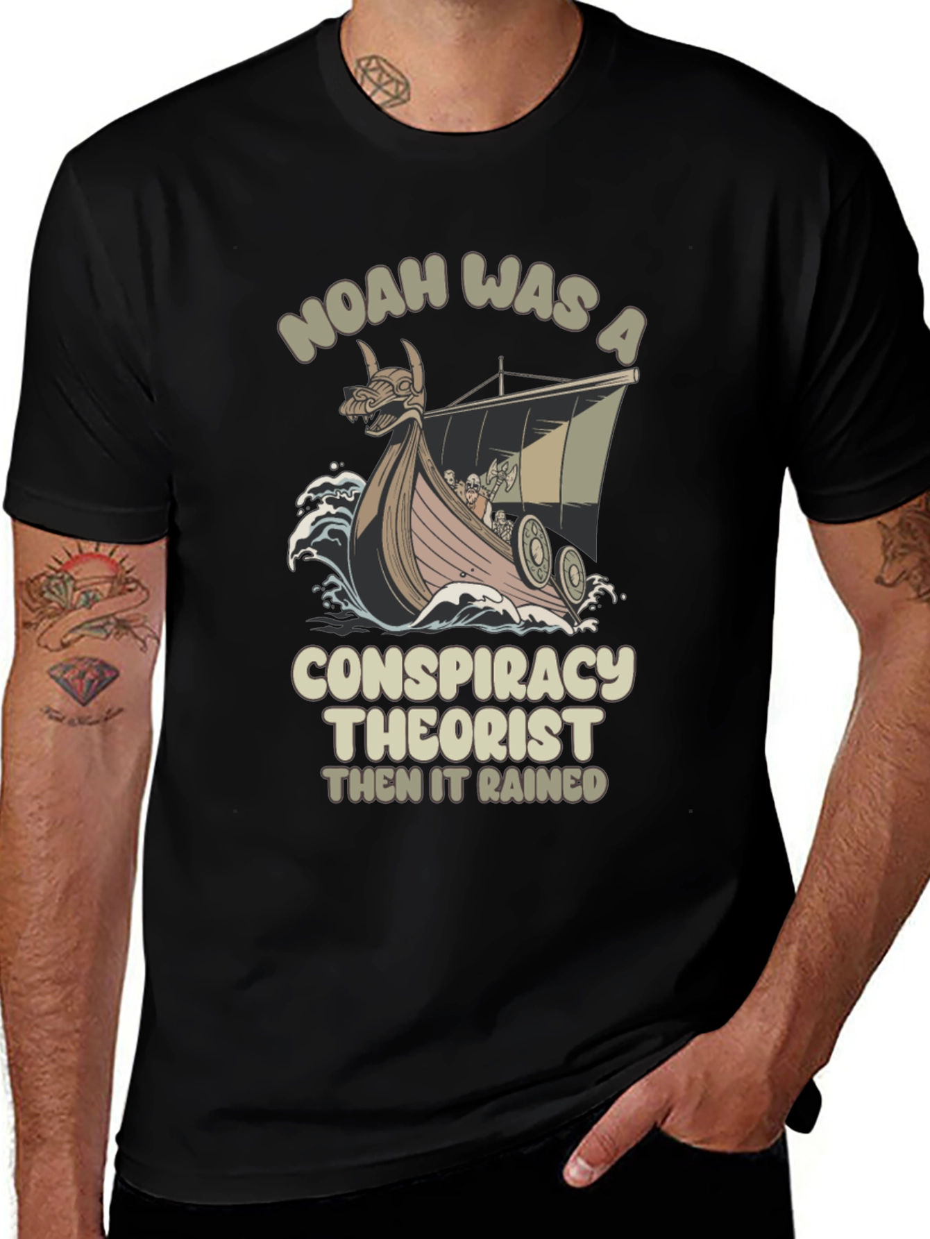 Noah Was A Conspiracy Theorist Black T-Shirt