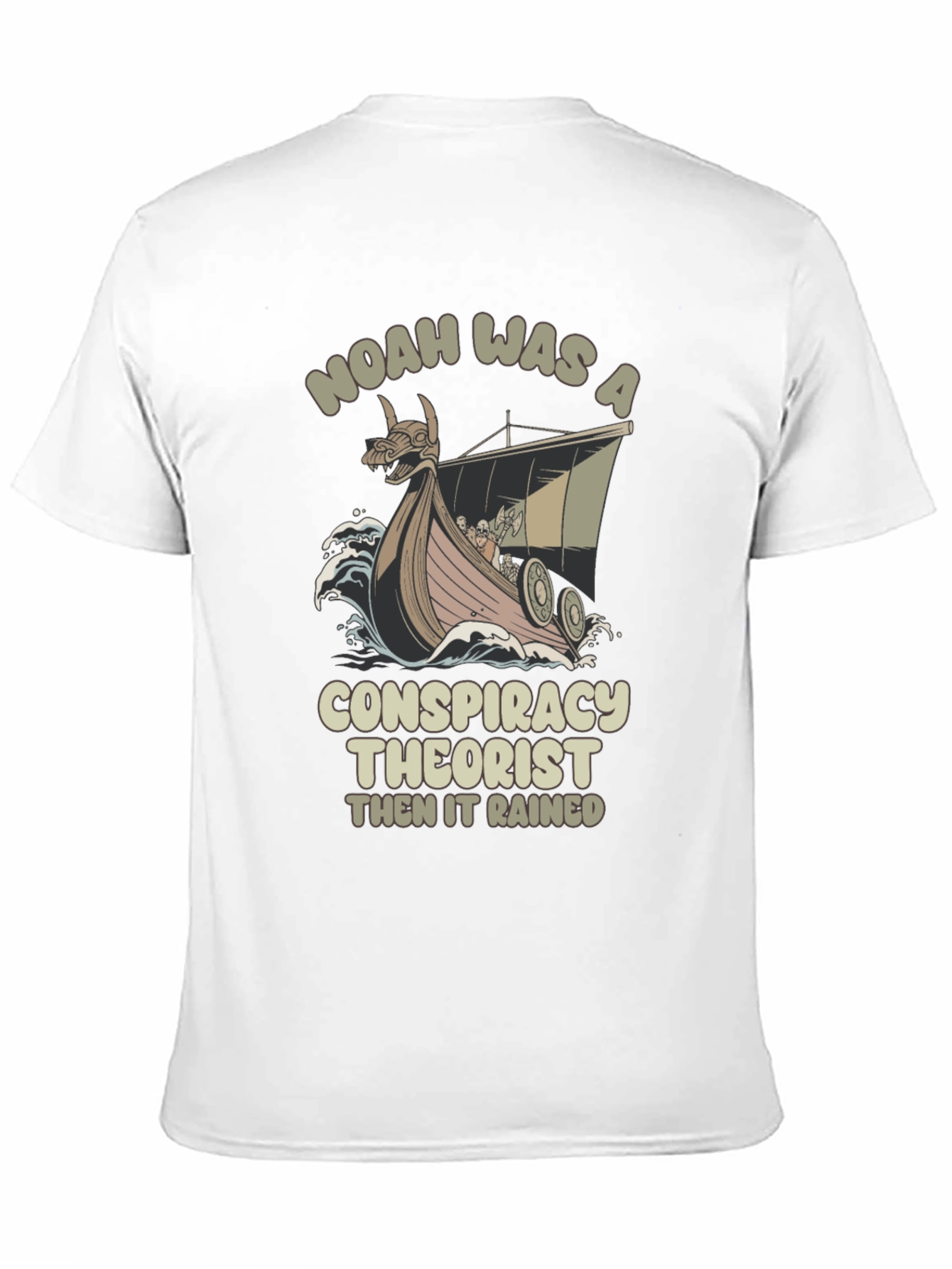Noah Was A Conspiracy Theorist Black T-Shirt