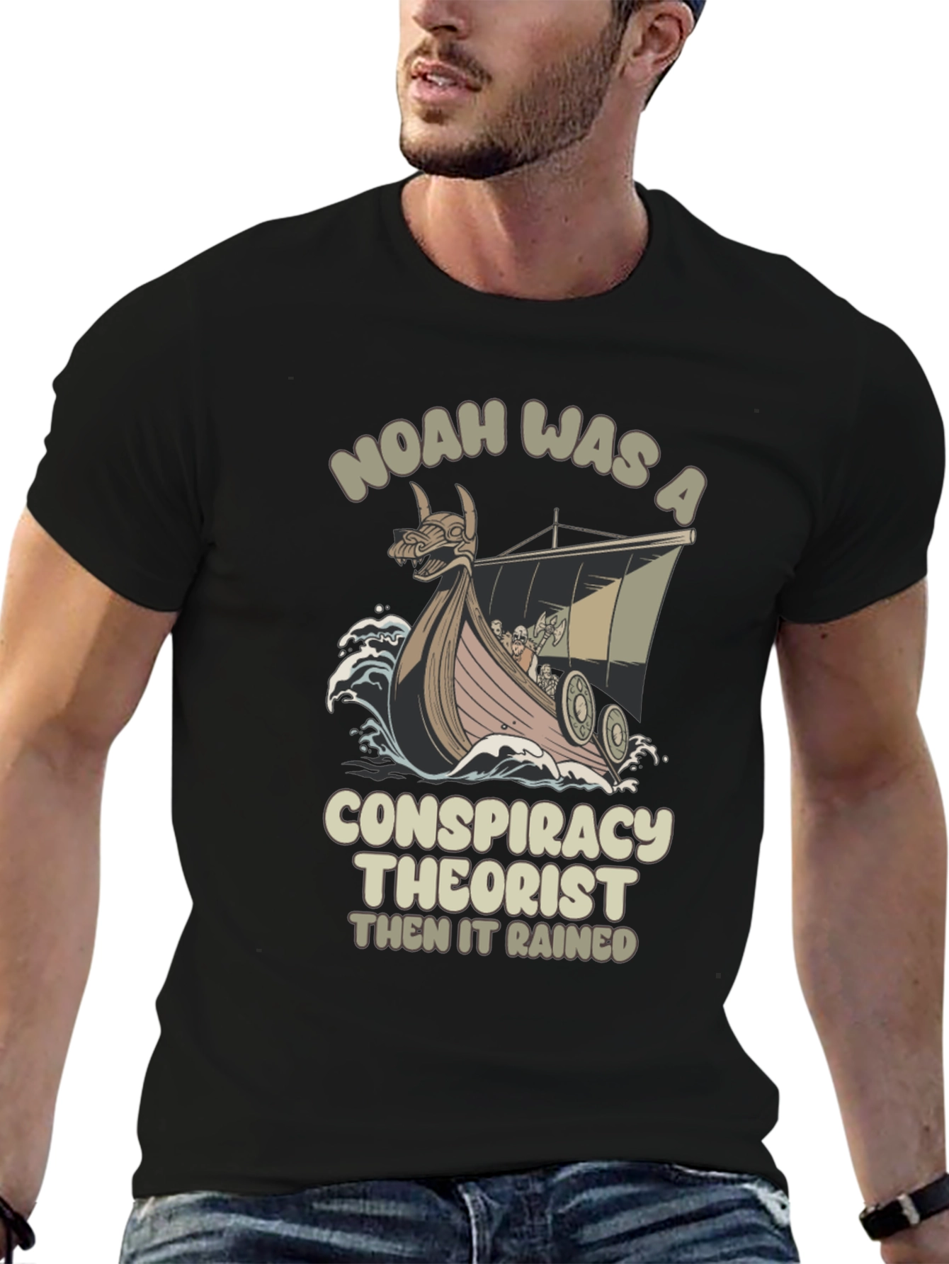 Noah Was A Conspiracy Theorist Black T-Shirt