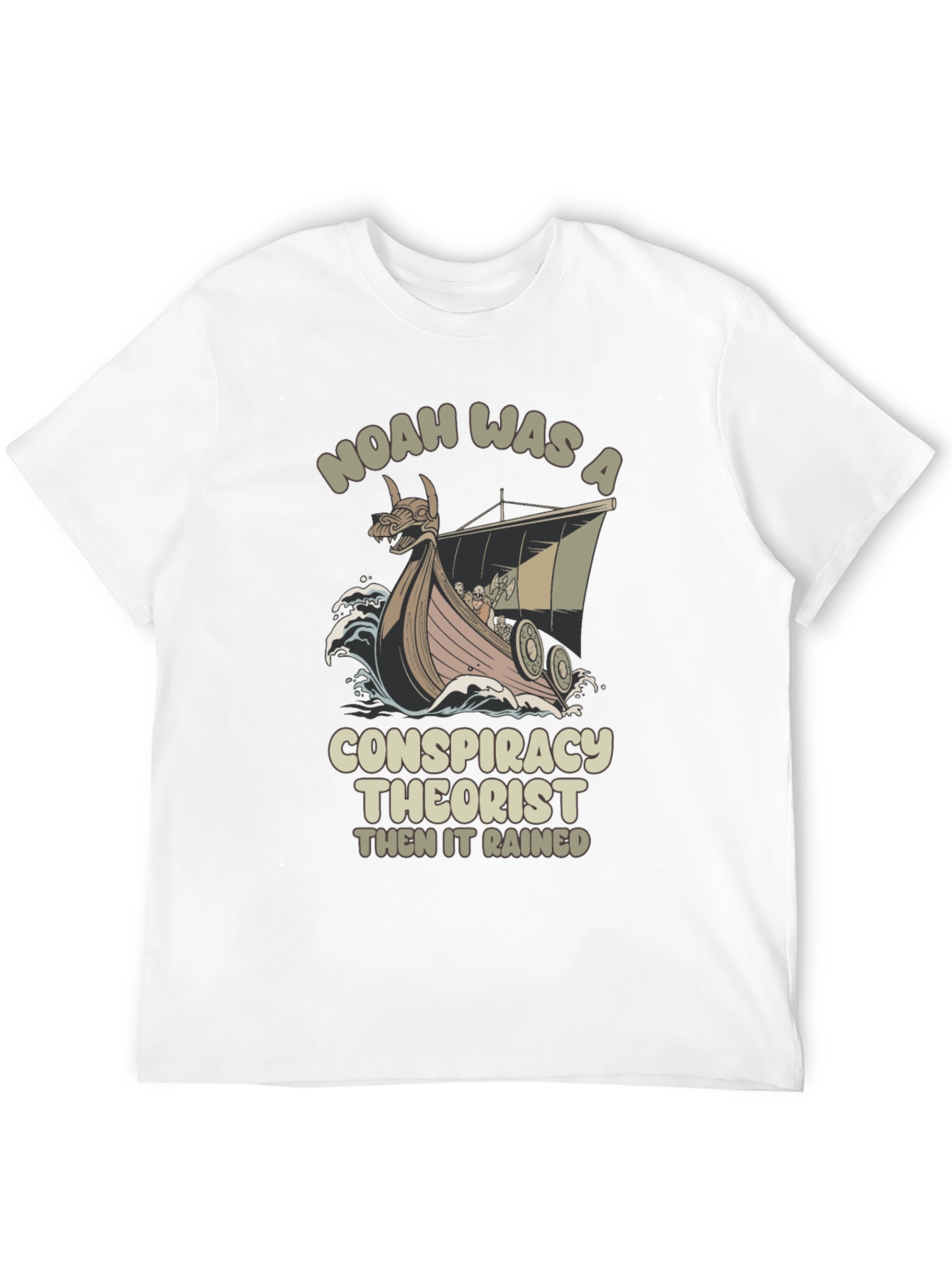 Noah Was A Conspiracy Theorist Black T-Shirt