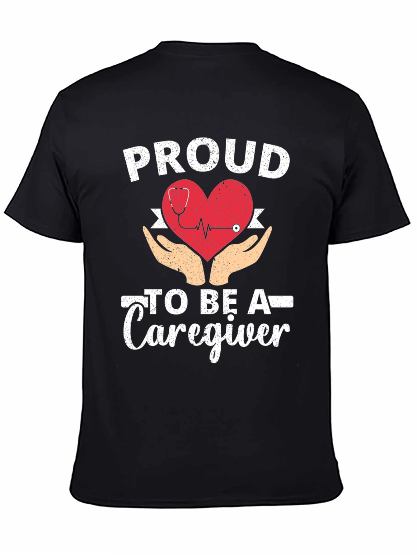 Proud Caregiver T-Shirt - Heart & Hands Design