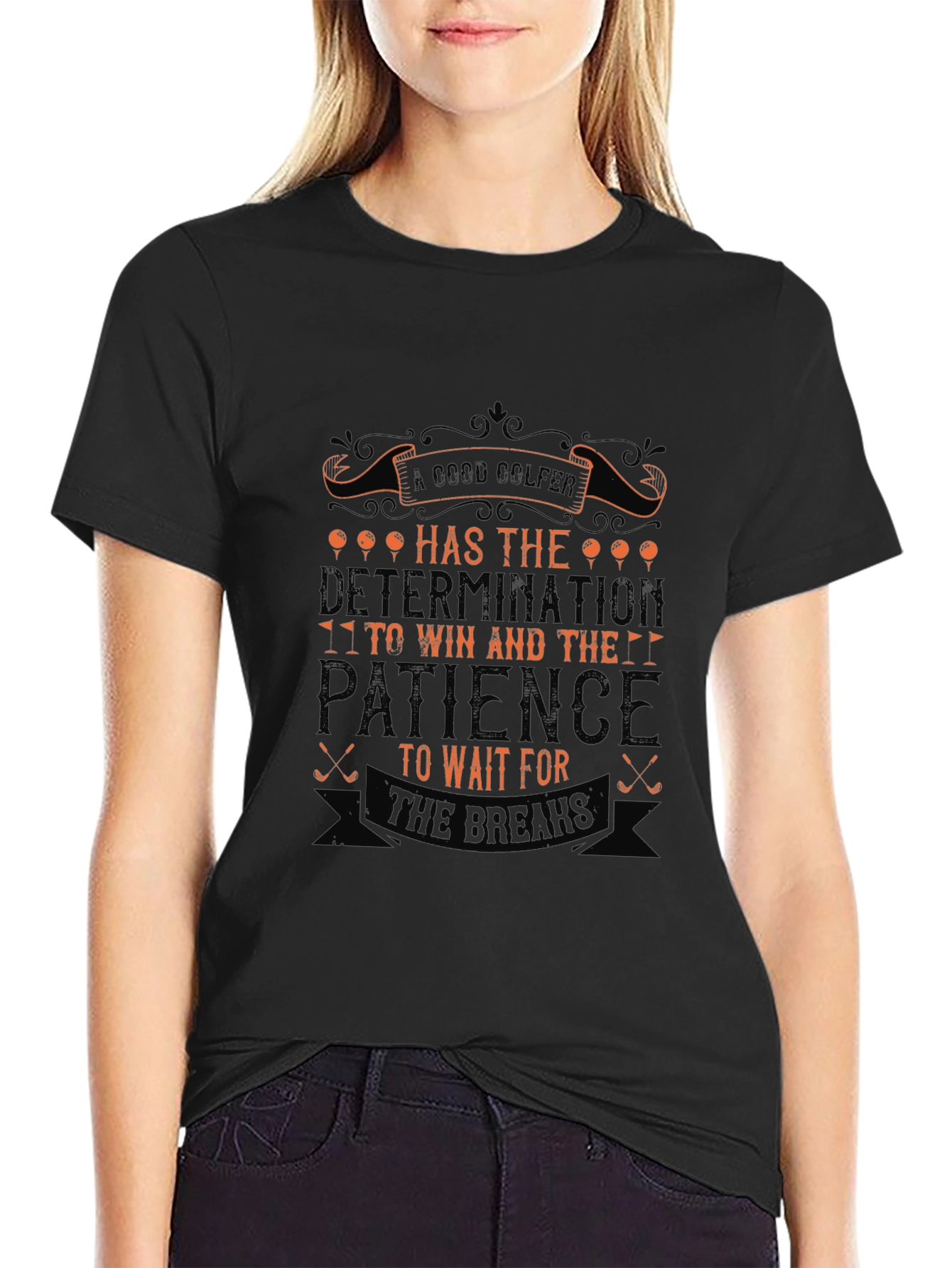 Golf Determination & Patience Graphic Tee - Golfer Gift