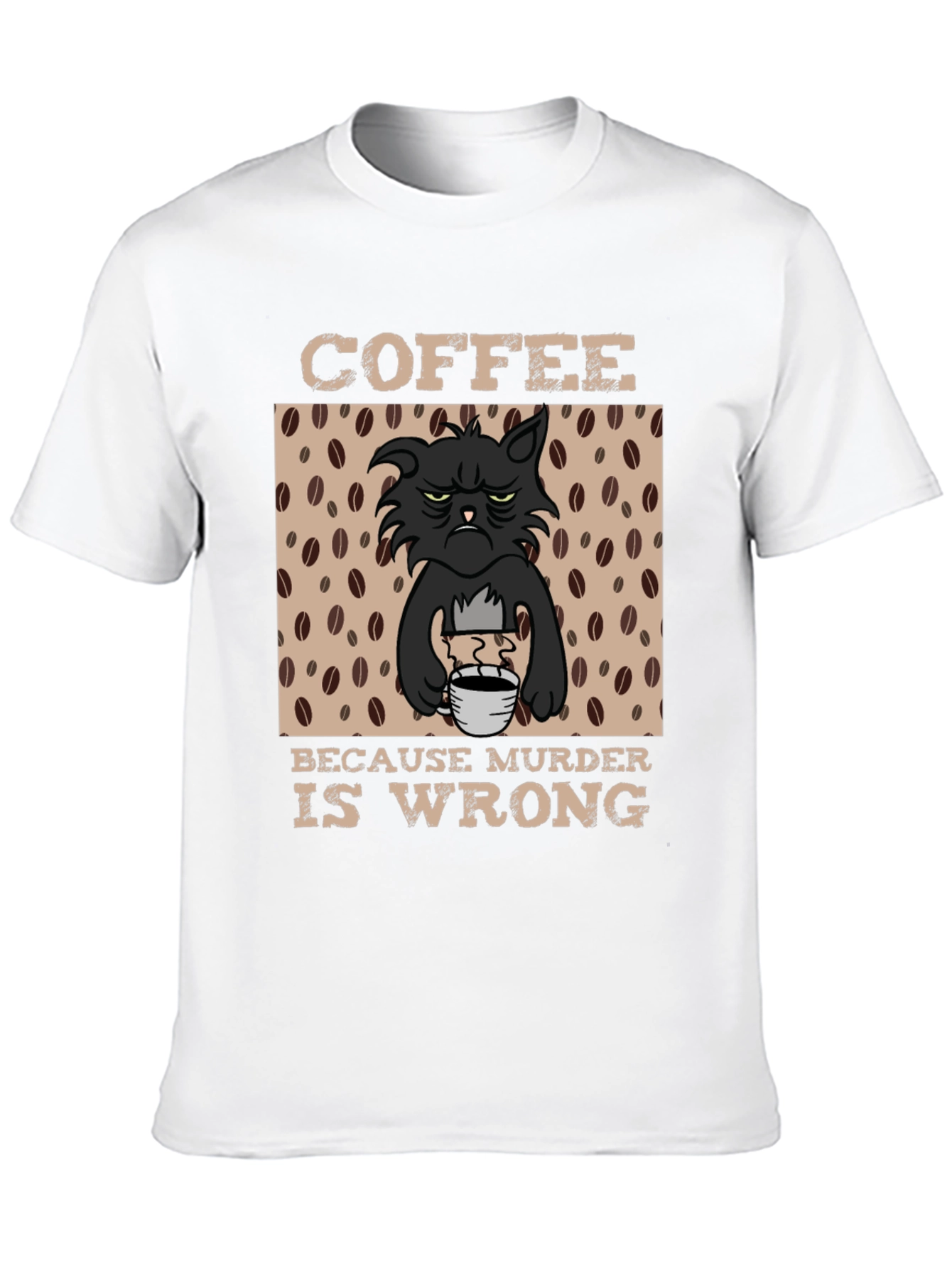 Coffee Because Murder Is Wrong Graphic T-Shirt