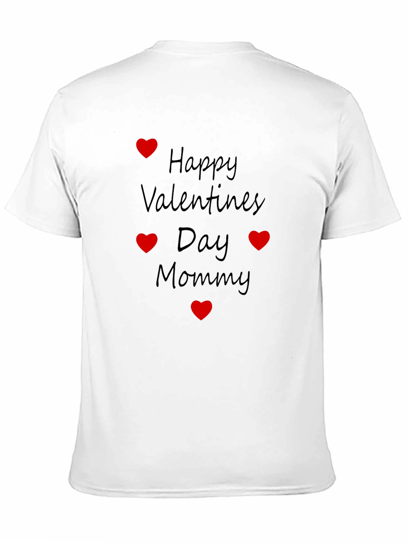 Happy Valentines Day Mommy T-Shirt