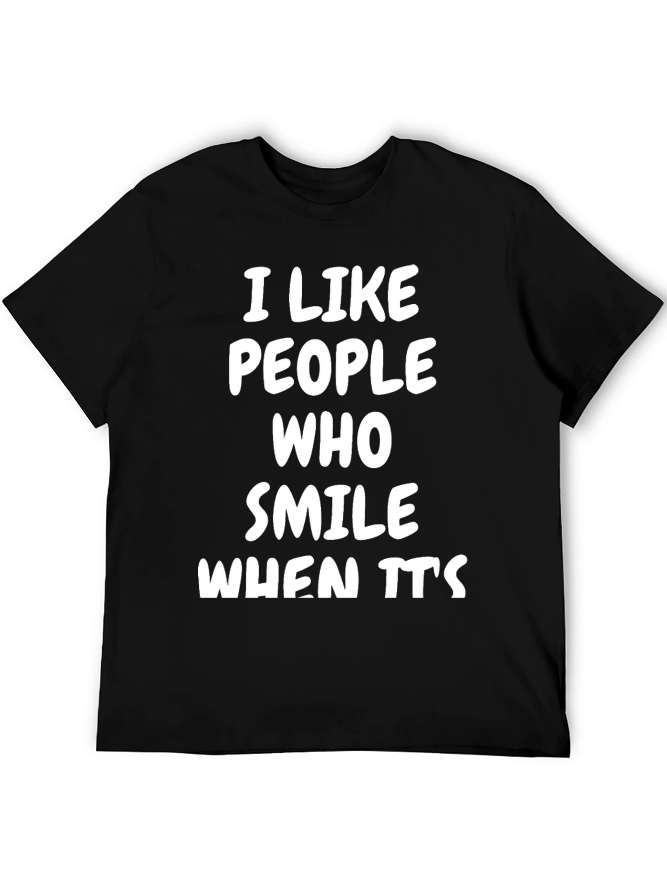 I Like People Who Smile T-Shirt - Black