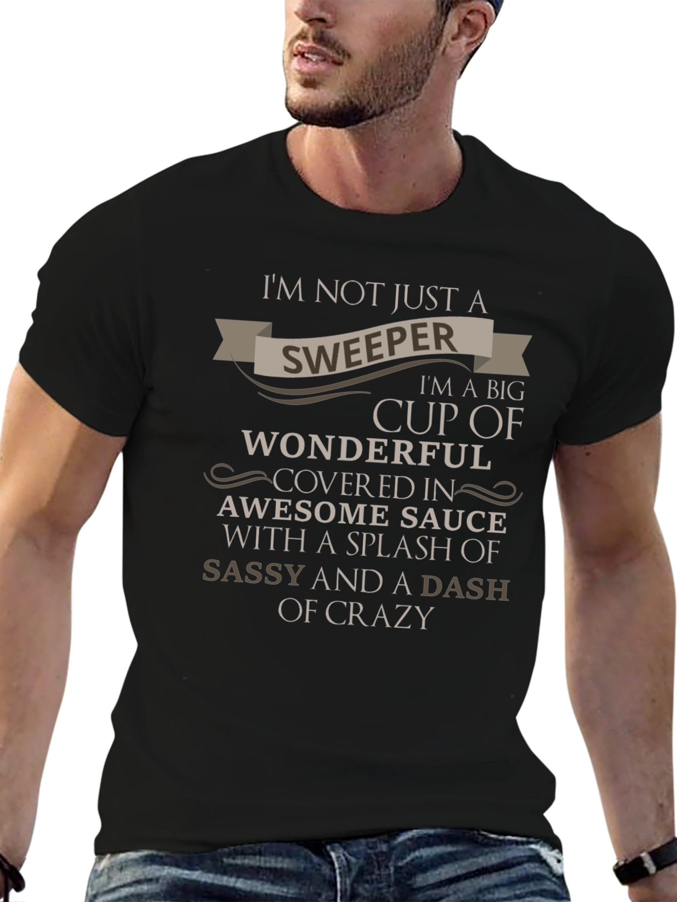 Sweeper Sassy Crazy T-Shirt