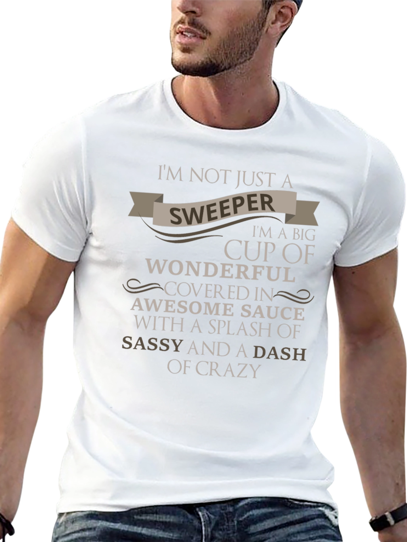 Sweeper Sassy Crazy T-Shirt