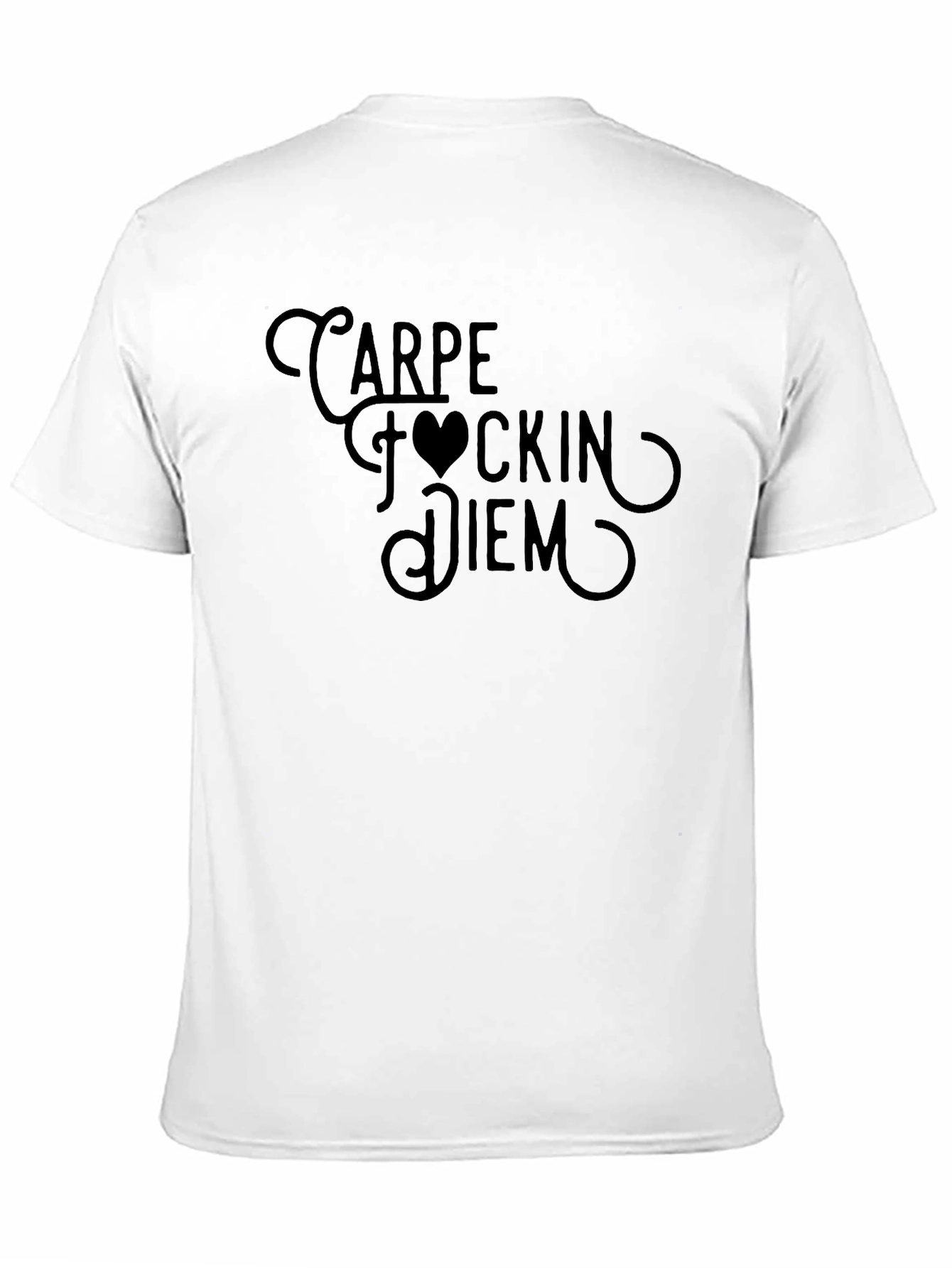 Carpe F*ckin Diem Graphic T-Shirt