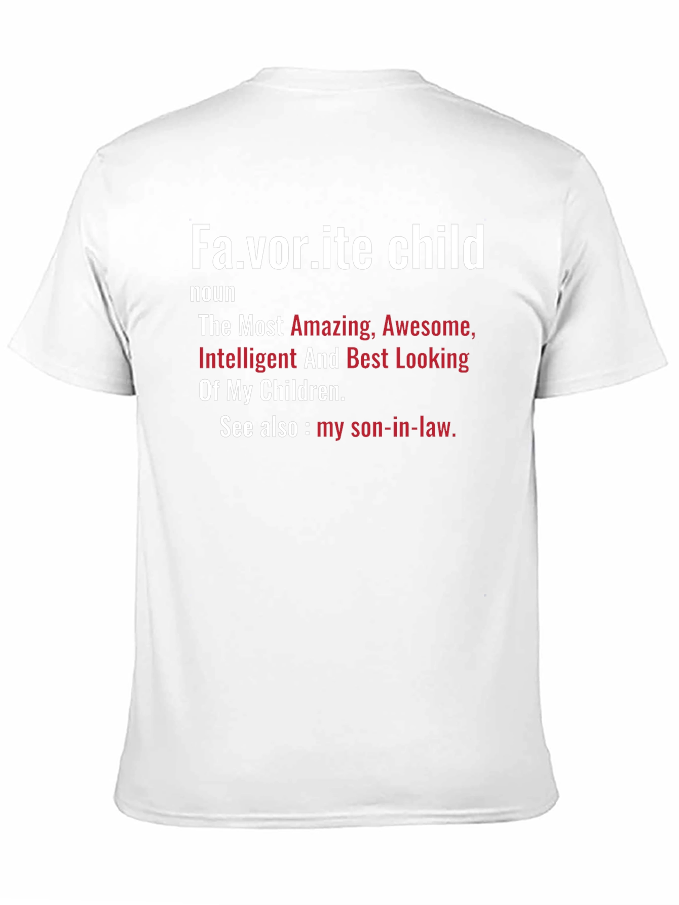 Favorite Child Definition Novelty T-Shirt