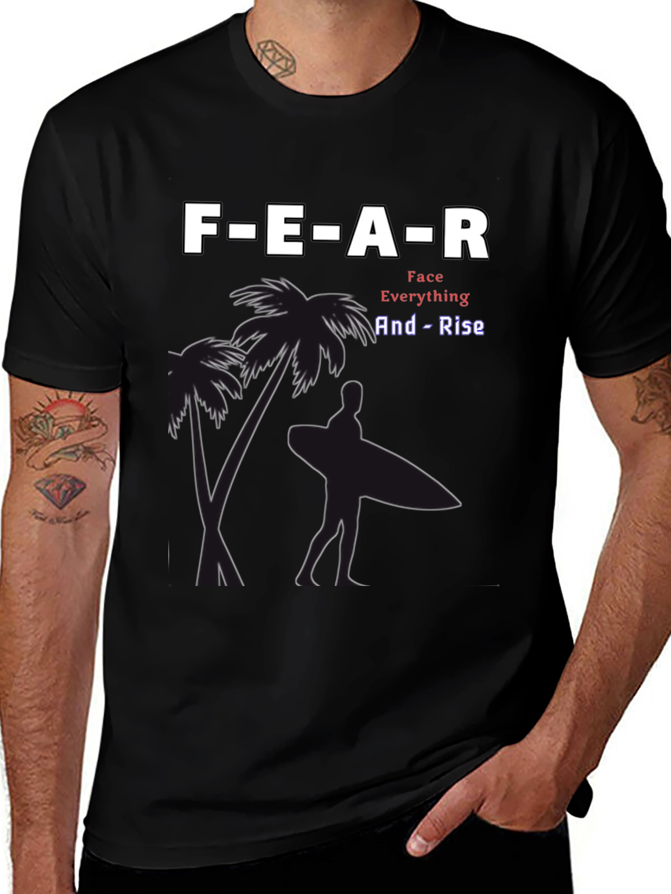 Motivational FEAR T-Shirt - Face Everything And Rise