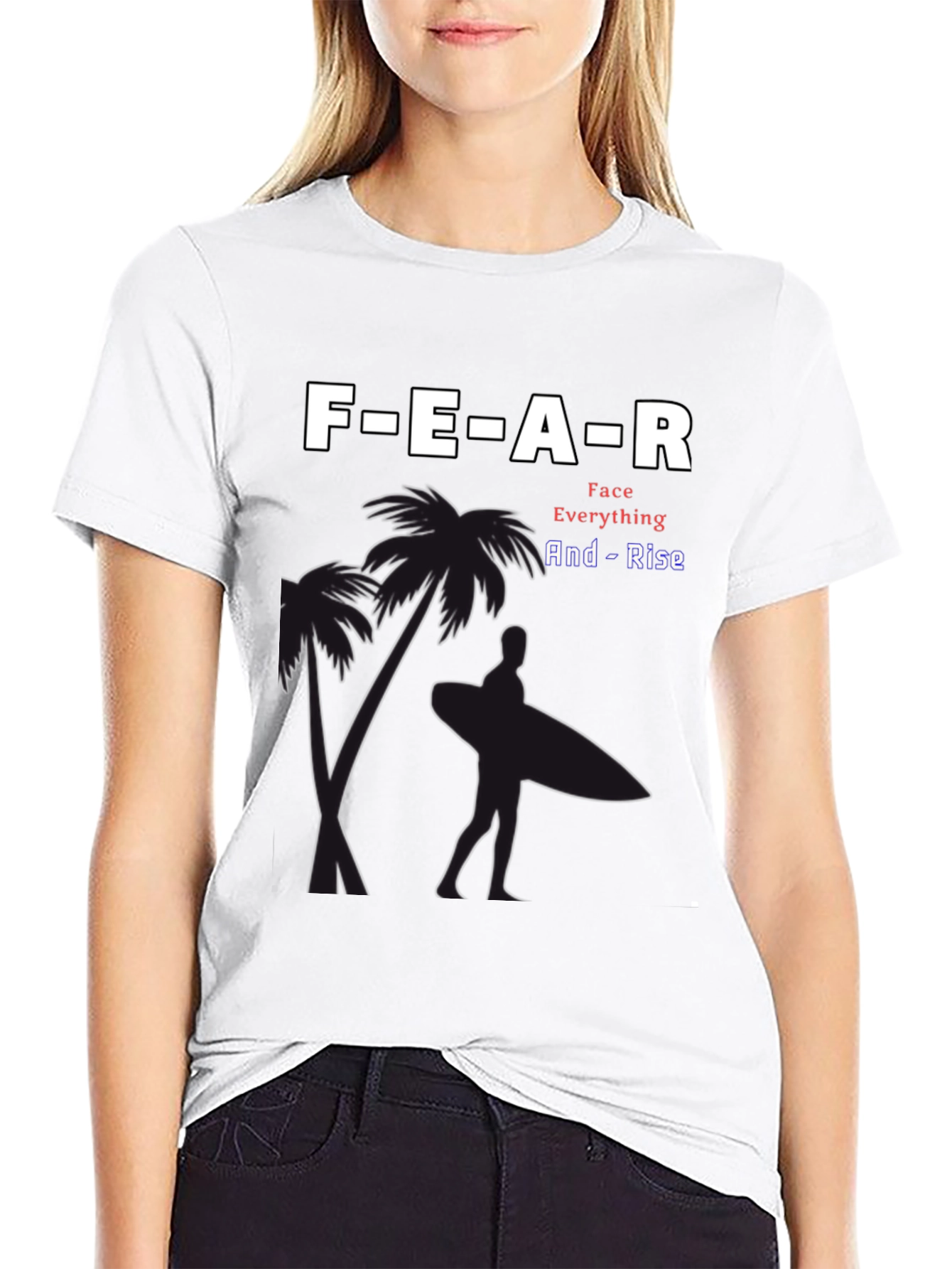 Motivational FEAR T-Shirt - Face Everything And Rise