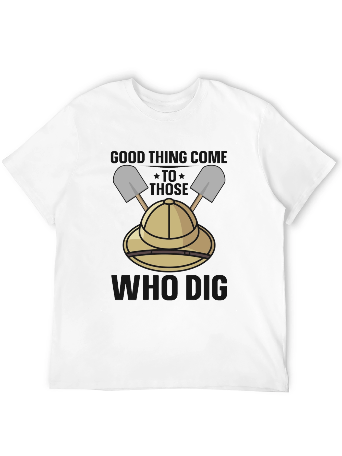 Funny Dig T-Shirt - Handsome Those Who Dig