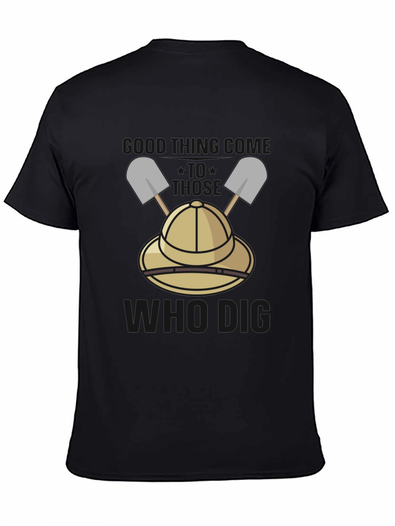 Funny Dig T-Shirt - Handsome Those Who Dig