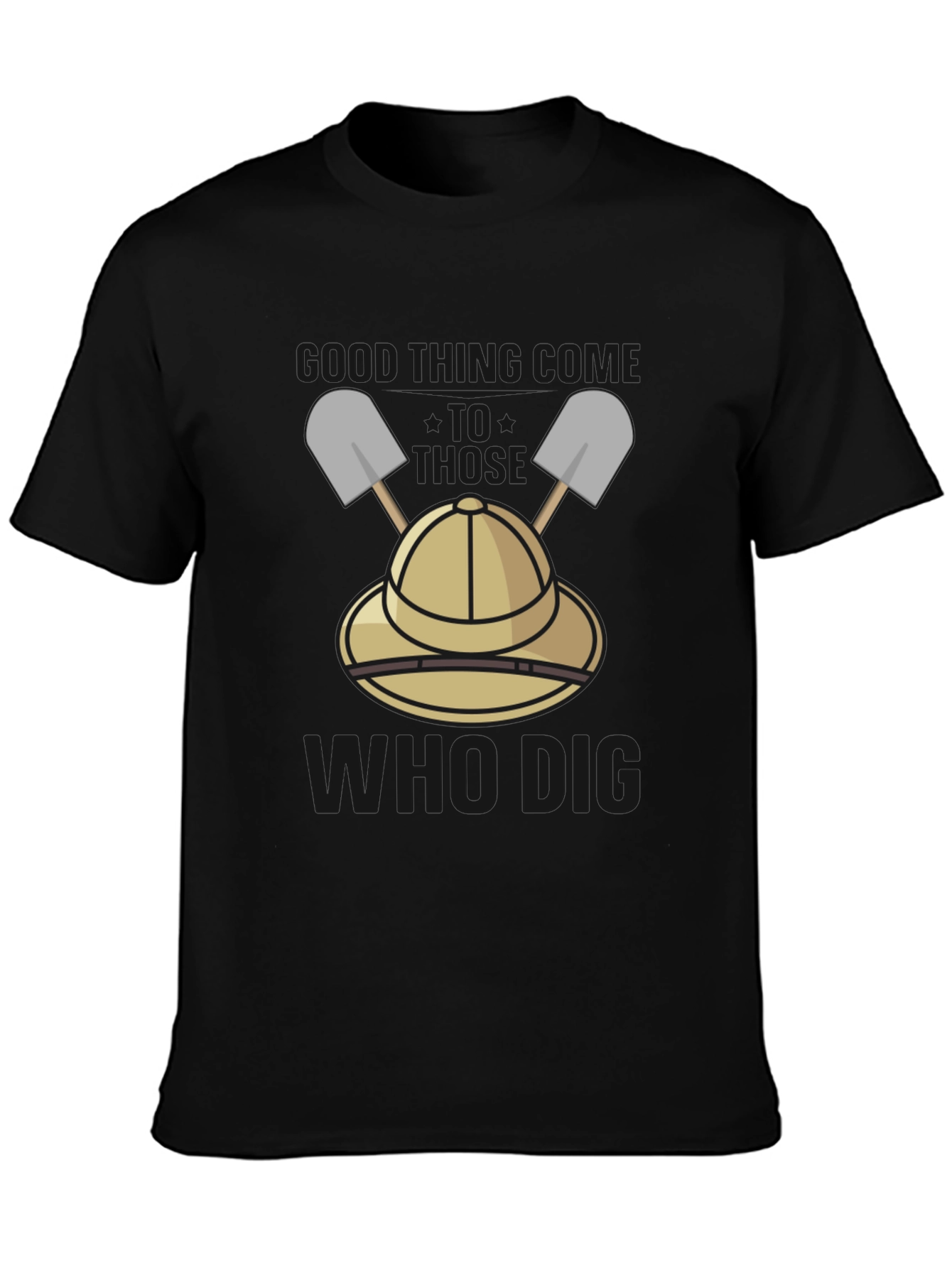 Funny Dig T-Shirt - Handsome Those Who Dig