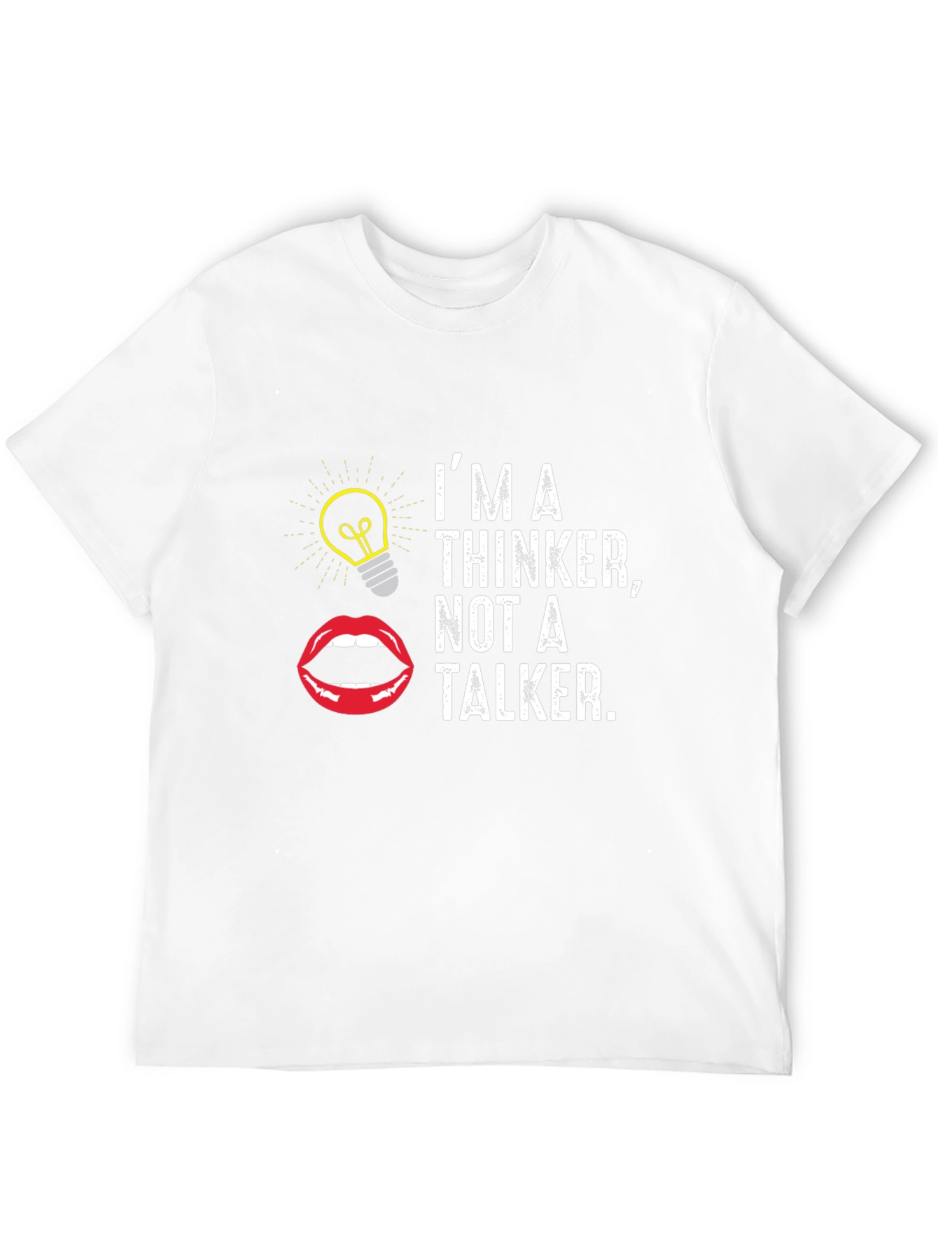 Thinker T-Shirt:  Im A Thinker Not A Talker
