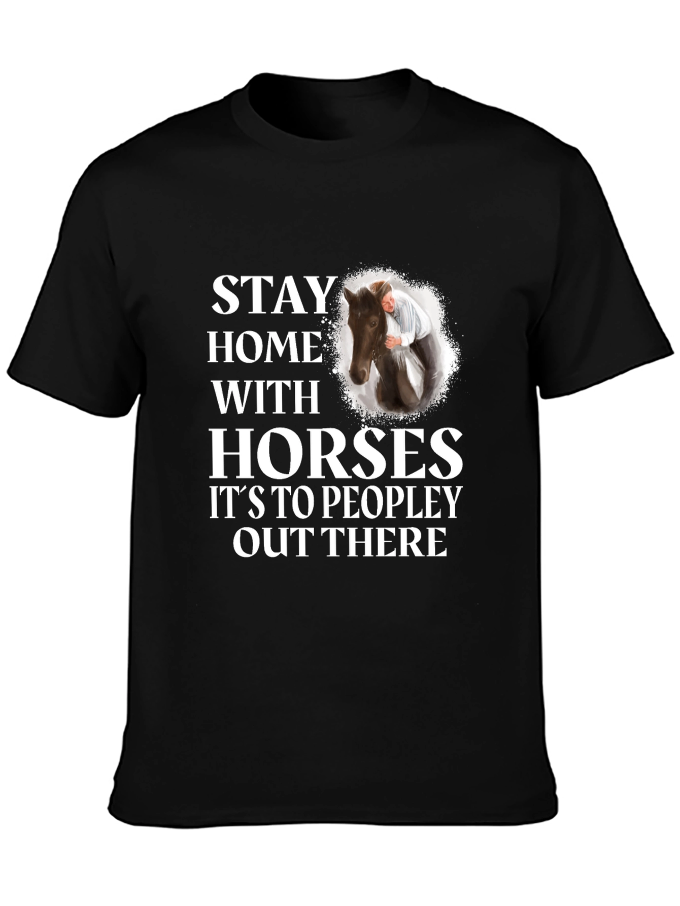 Stay Home With Horses Graphic Tee