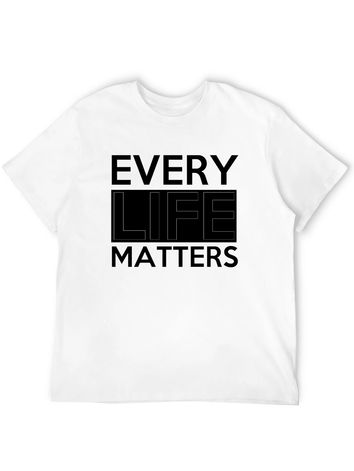 Every Life Matters Black T-Shirt