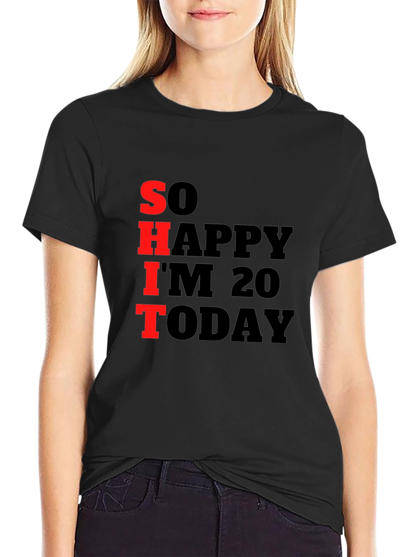 Funny 20th Birthday T-Shirt: So Happy Im 20