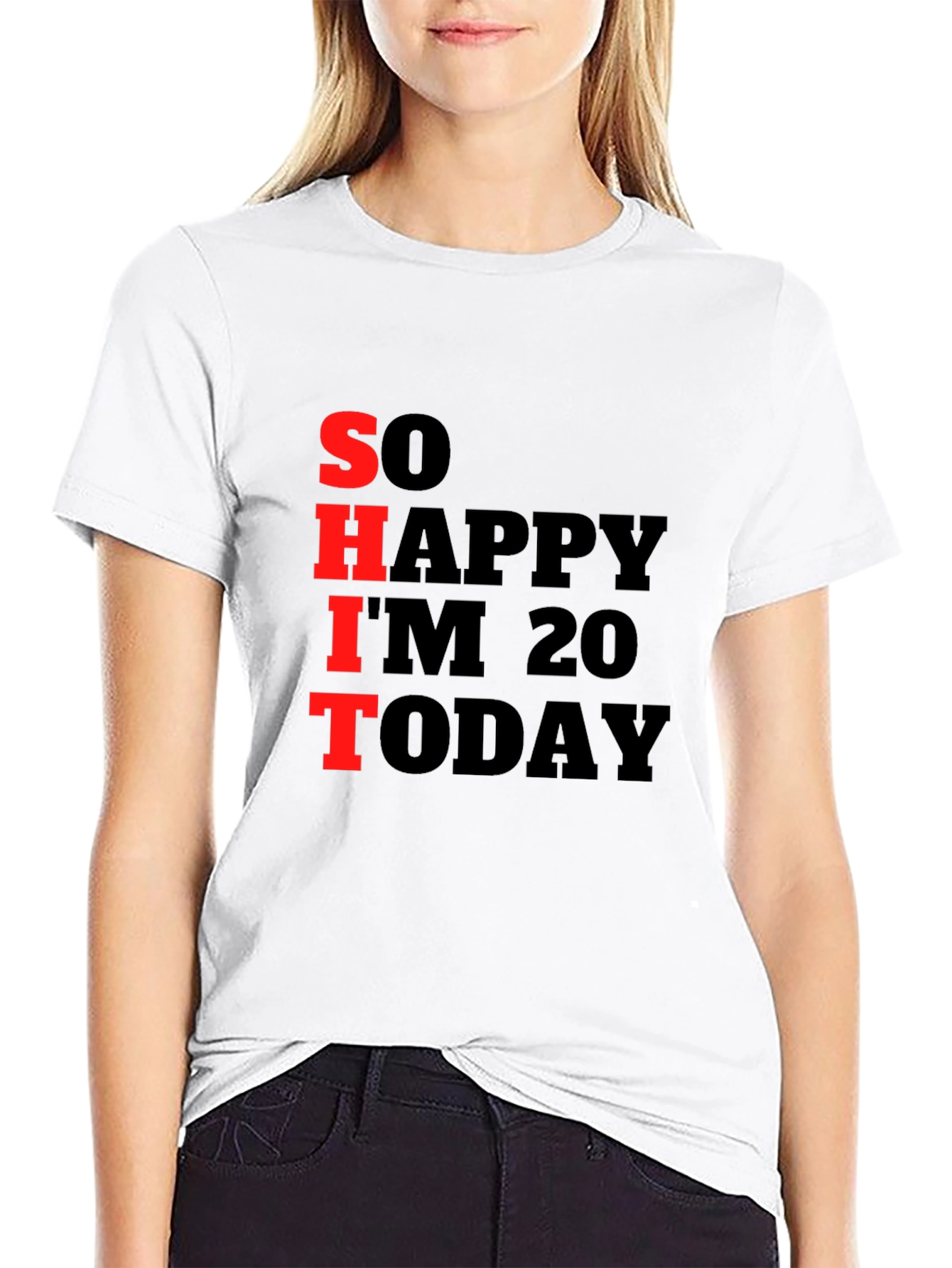 Funny 20th Birthday T-Shirt: So Happy Im 20