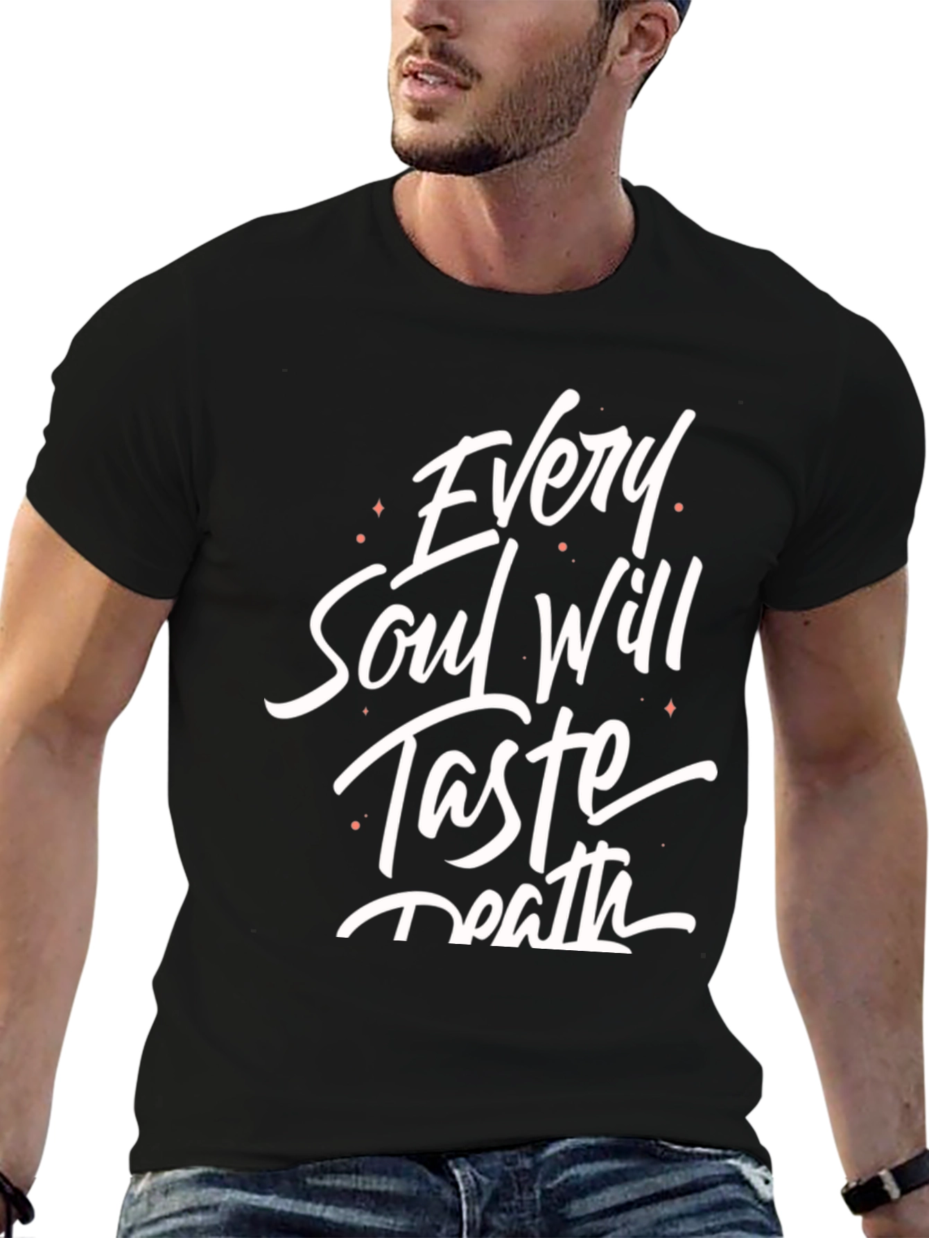 Every Soul Will Taste Death Graphic Tee