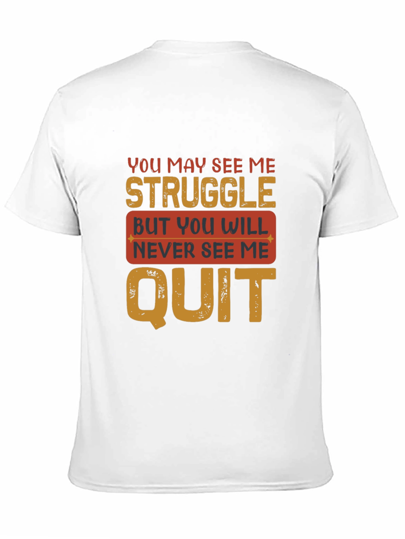 Motivational Graphic T-Shirt - Never Quit