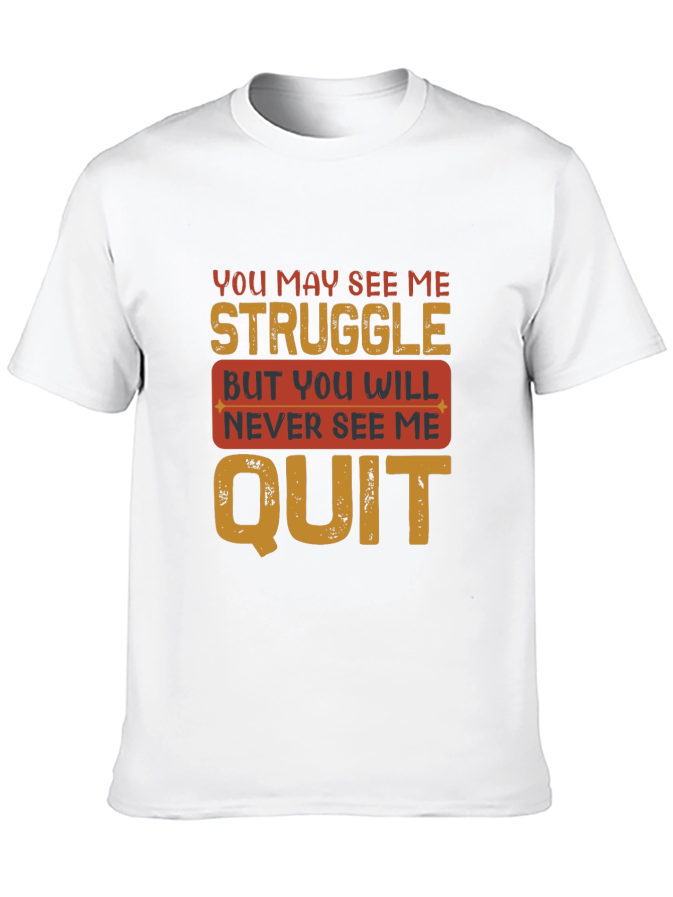 Motivational Graphic T-Shirt - Never Quit