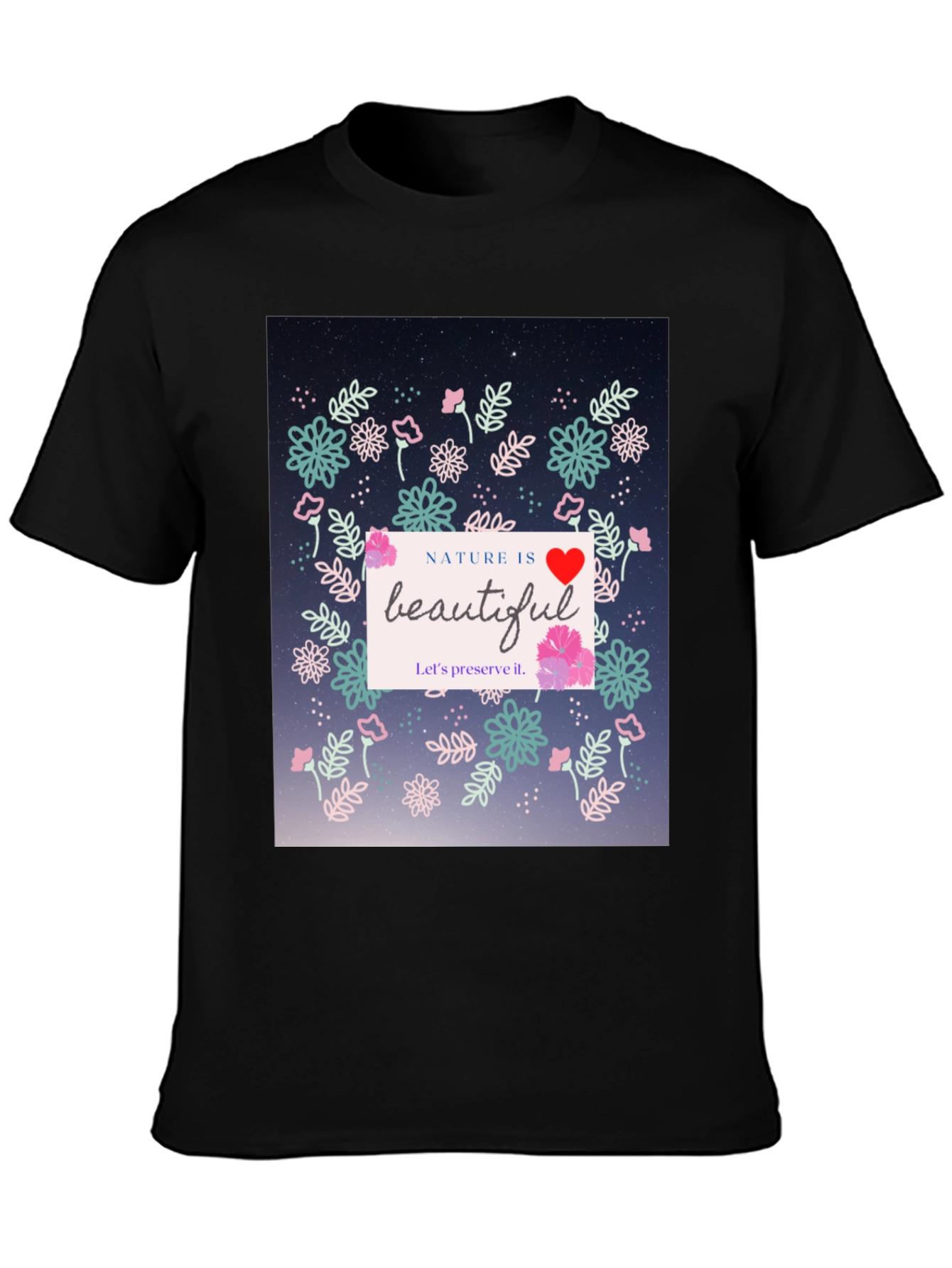 Nature Is Beautiful Graphic Tee