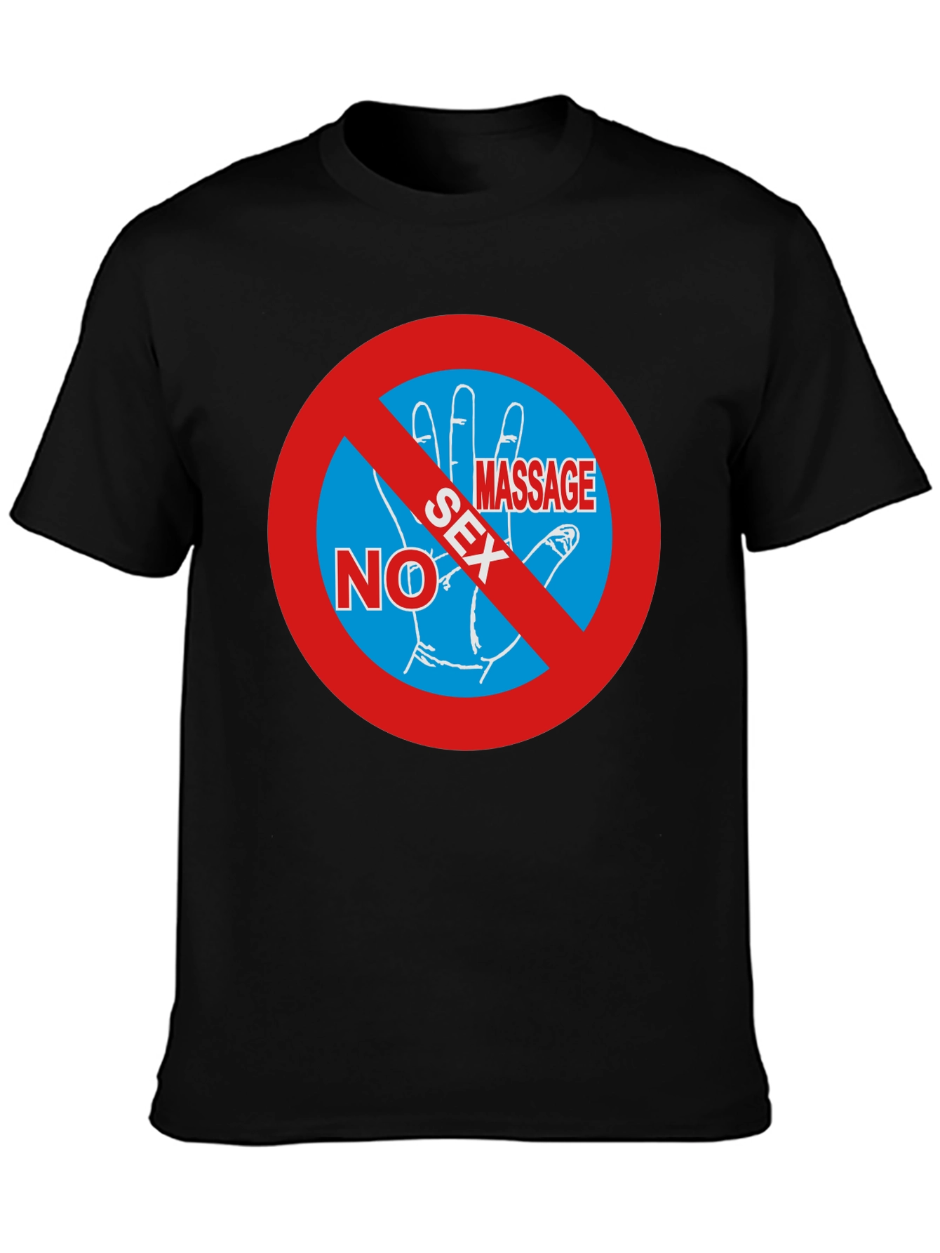 No Sex Massage T-Shirt - Funny Gag Gift Tee