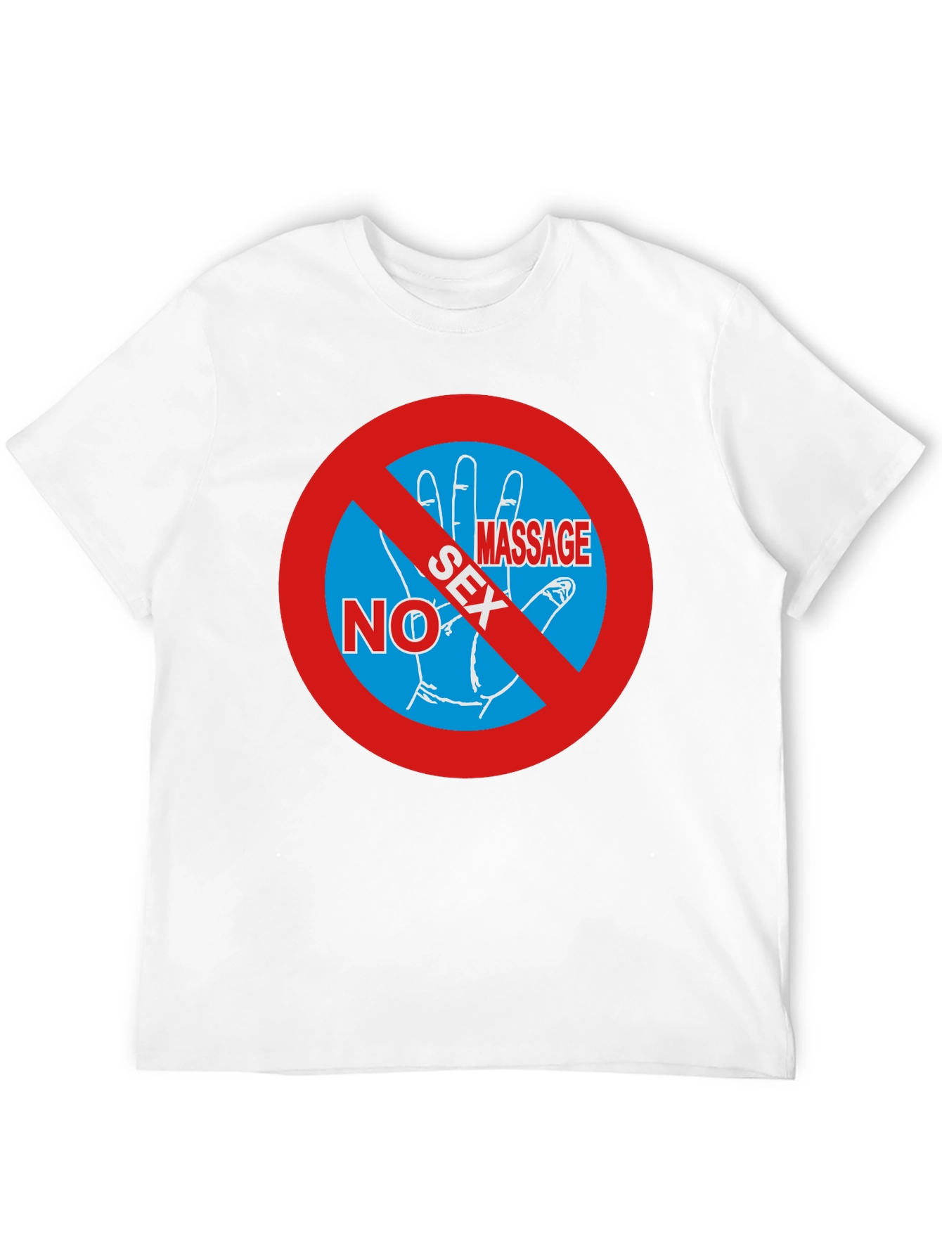 No Sex Massage T-Shirt - Funny Gag Gift Tee