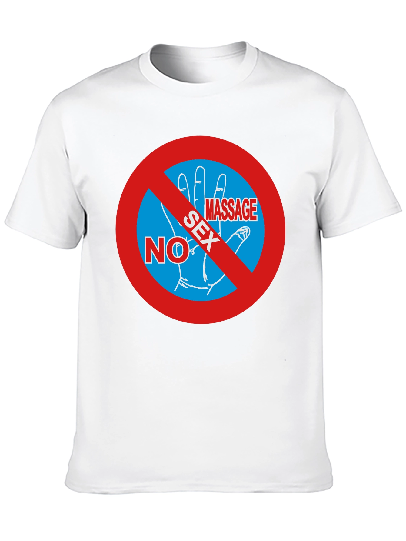 No Sex Massage T-Shirt - Funny Gag Gift Tee